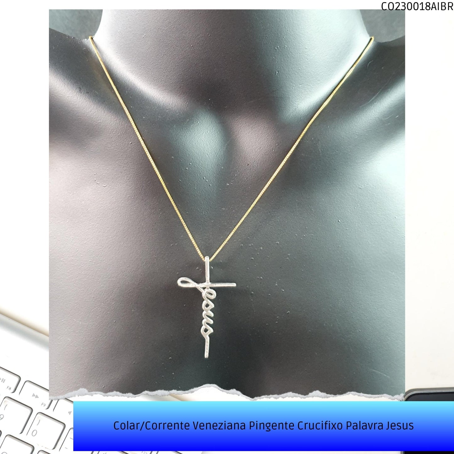 Colar/Corrente Veneziana Pingente Crucifixo Palavra Jesus  - Código.: CO230018AIBR  - Peso.: 4.1 gr