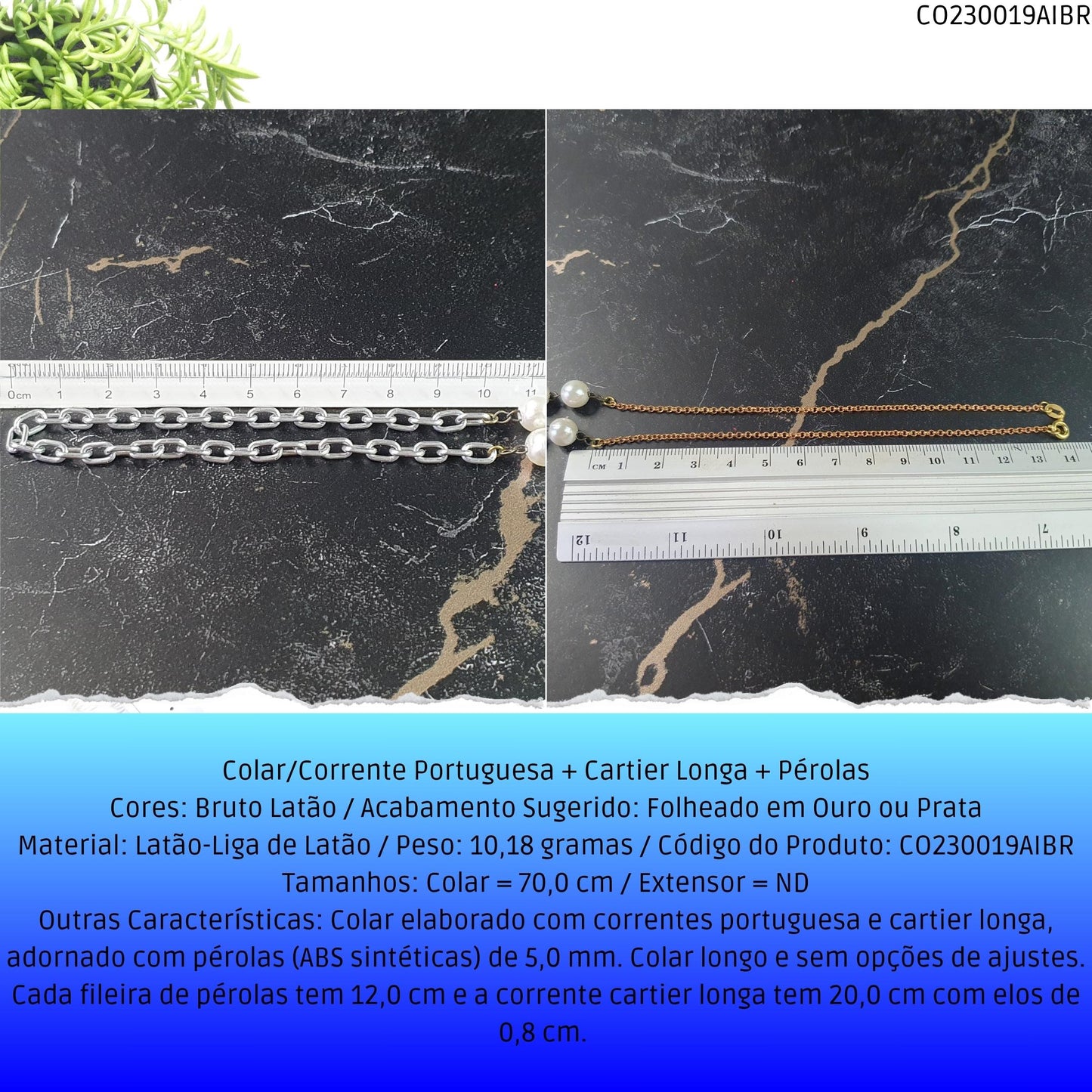 Colar/Corrente Portuguesa + Cartier Longa + Pérolas  - Código.: CO230019AIBR  - Peso.: 10.2 gr