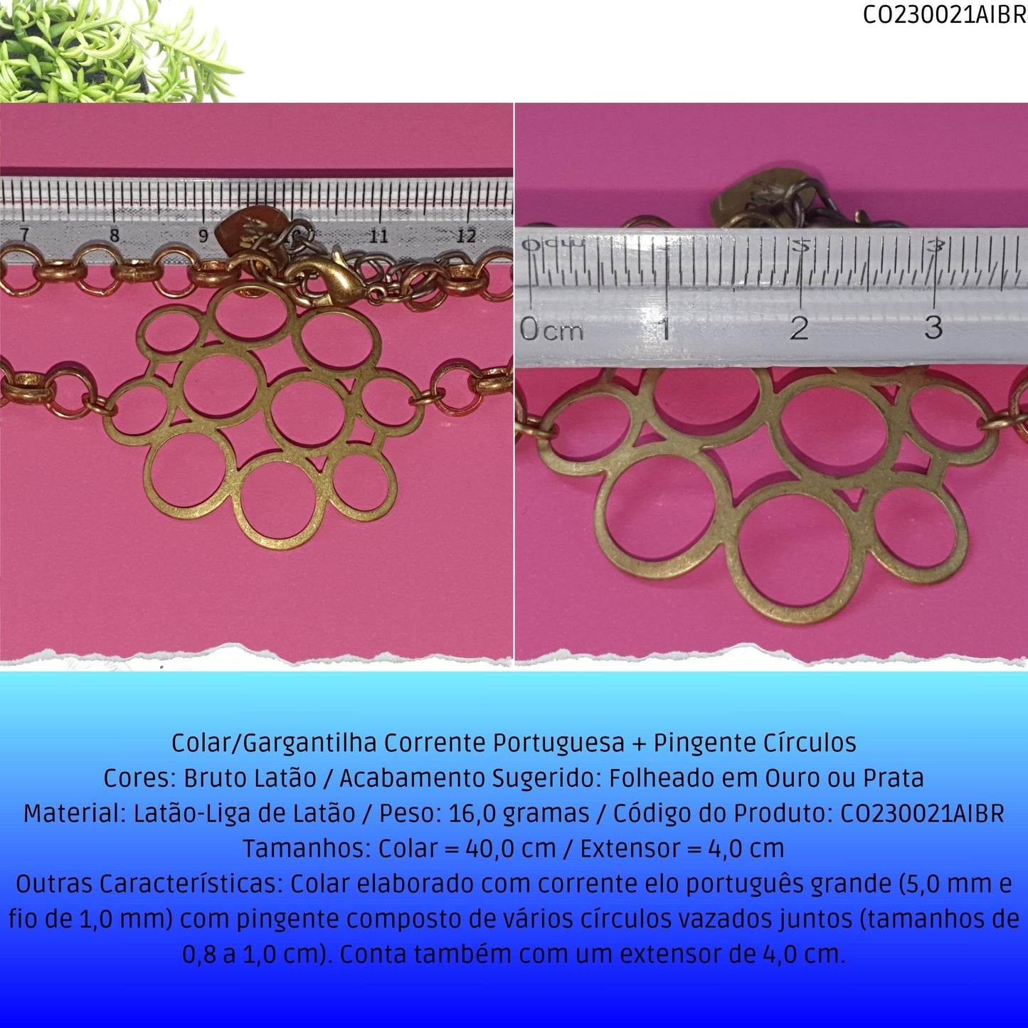 Colar/Gargantilha Corrente Portuguesa + Pingente Círculos  - Código.: CO230021AIBR  - Peso.: 16.0 gr