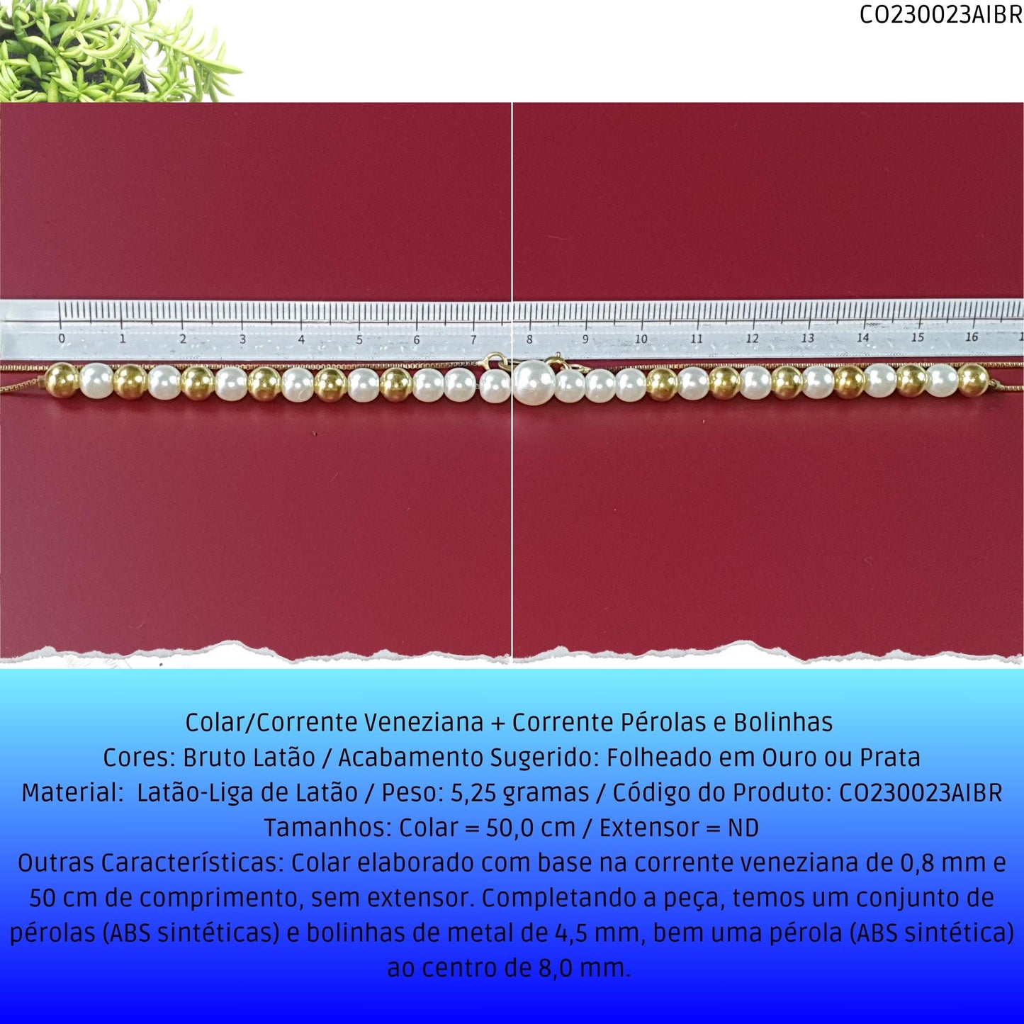 Colar/Corrente Veneziana + Corrente Pérolas e Bolinhas   - Código.: CO230023AIBR  - Peso.: 5.3 gr