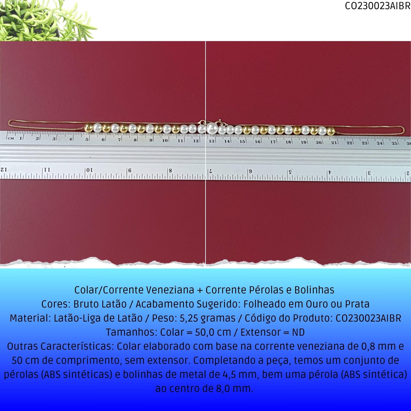 Colar/Corrente Veneziana + Corrente Pérolas e Bolinhas   - Código.: CO230023AIBR  - Peso.: 5.3 gr