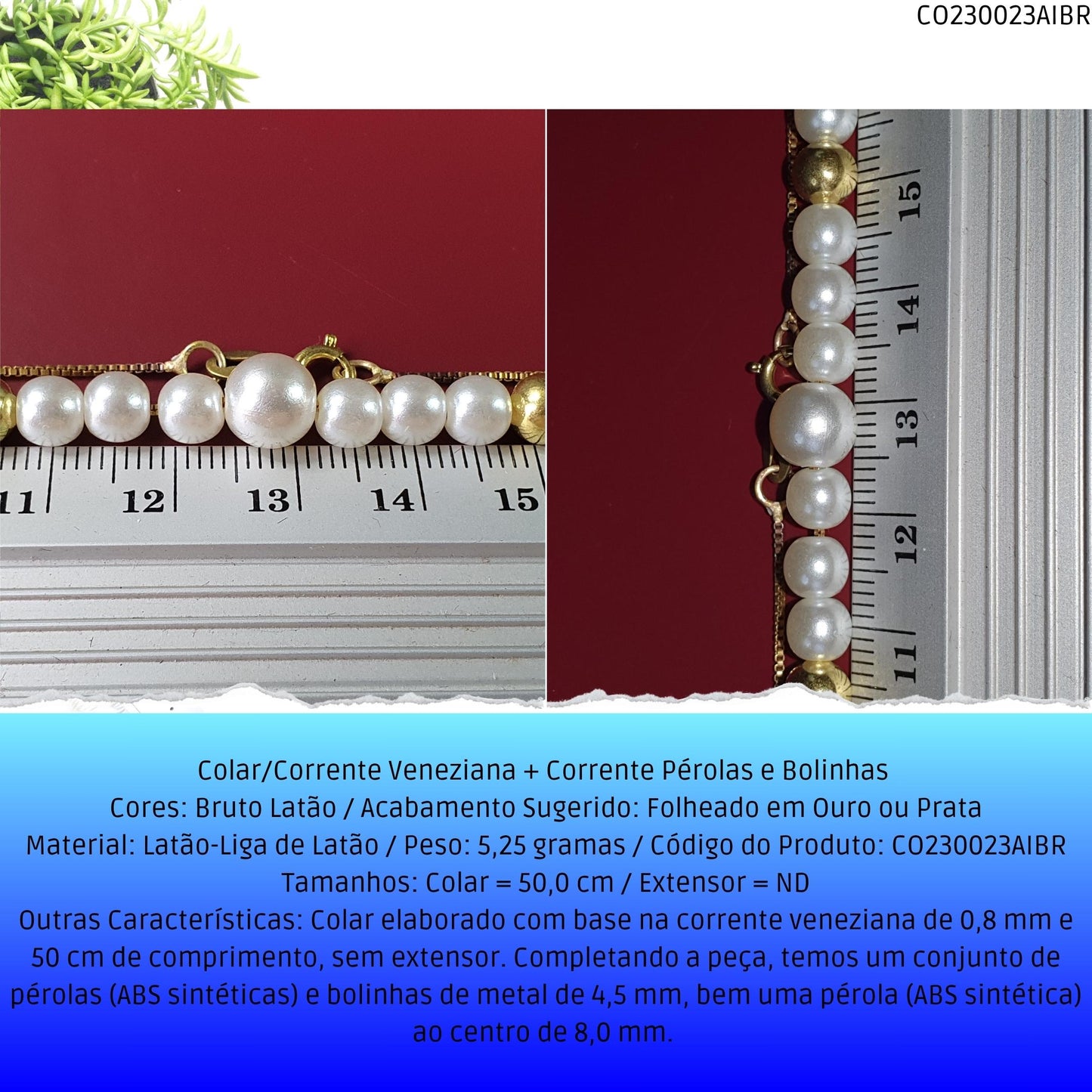 Colar/Corrente Veneziana + Corrente Pérolas e Bolinhas   - Código.: CO230023AIBR  - Peso.: 5.3 gr