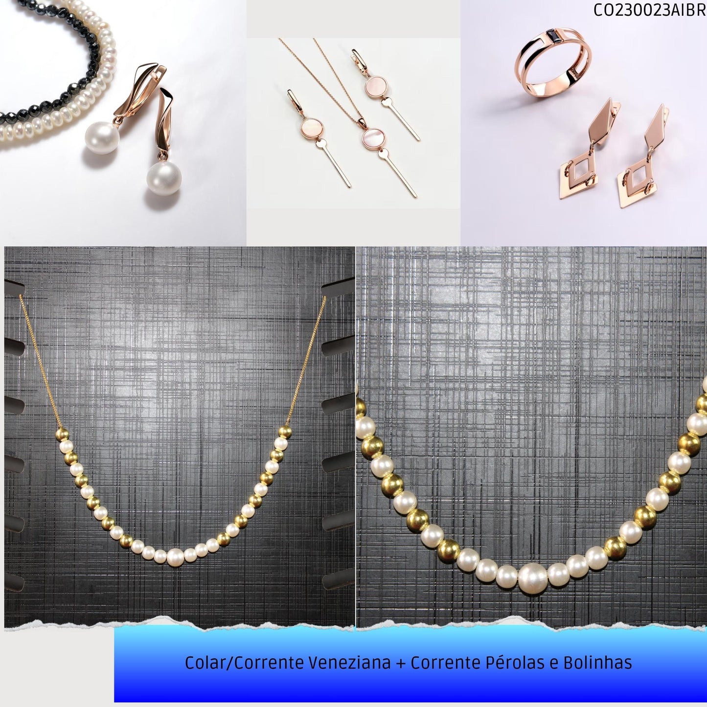 Colar/Corrente Veneziana + Corrente Pérolas e Bolinhas   - Código.: CO230023AIBR  - Peso.: 5.3 gr
