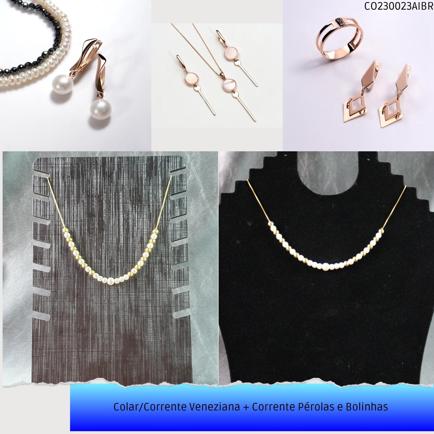 Colar/Corrente Veneziana + Corrente Pérolas e Bolinhas   - Código.: CO230023AIBR  - Peso.: 5.3 gr