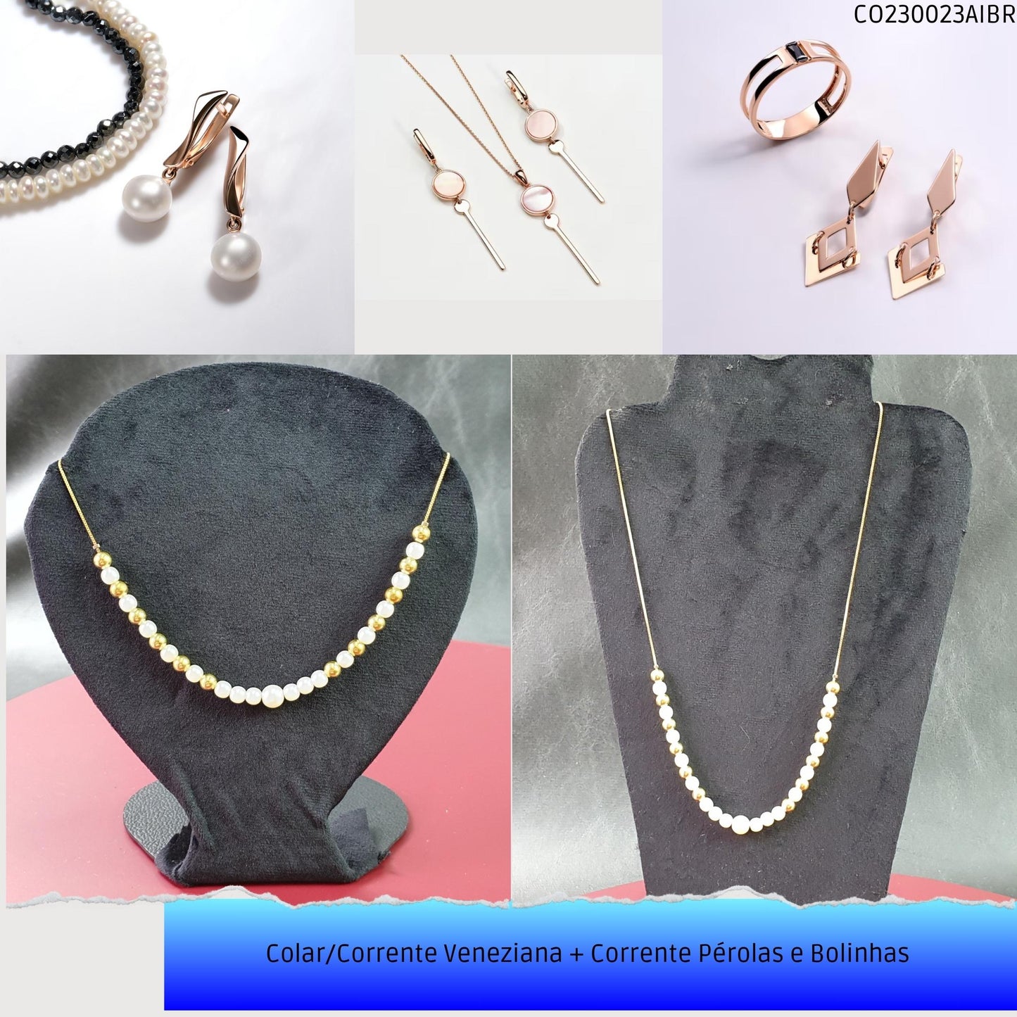 Colar/Corrente Veneziana + Corrente Pérolas e Bolinhas   - Código.: CO230023AIBR  - Peso.: 5.3 gr