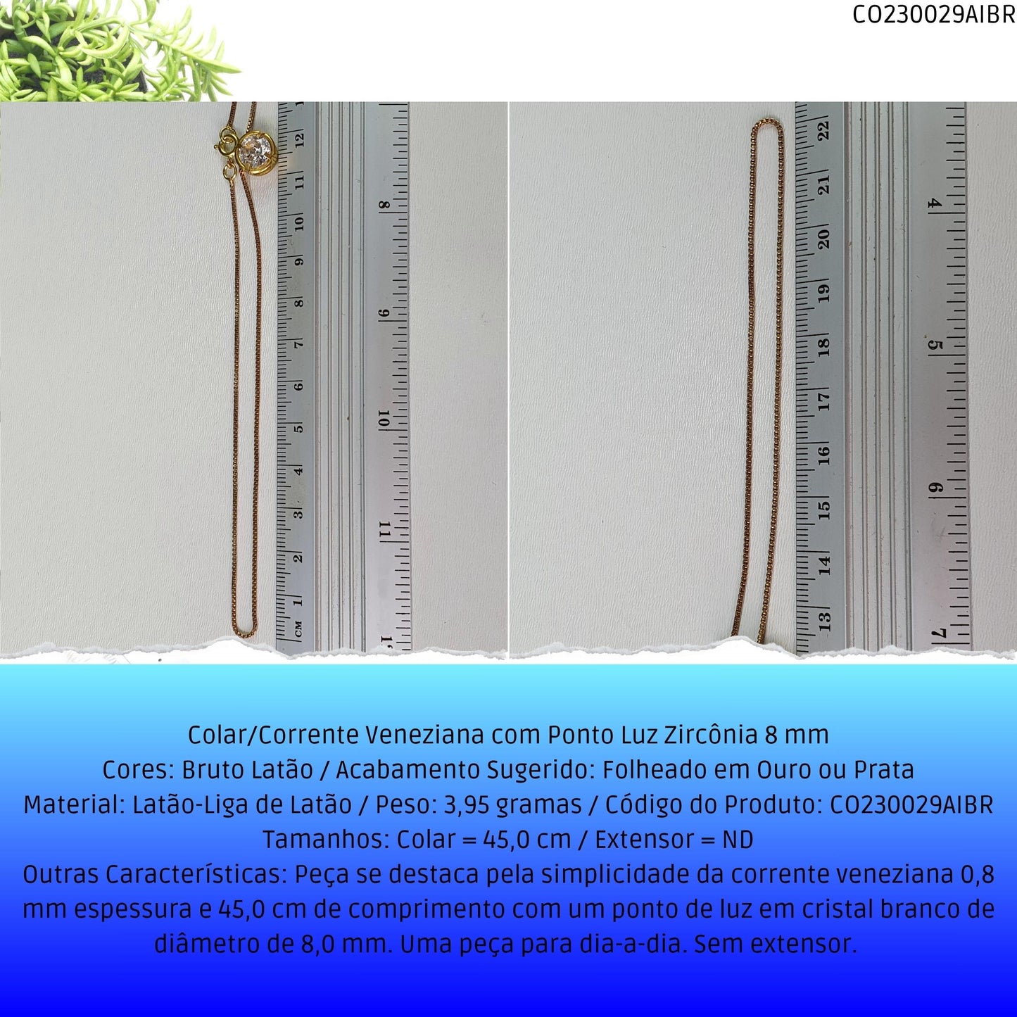 Colar/Corrente Veneziana com Ponto Luz Zircônia 8 mm  - Código.: CO230029AIBR  - Peso.: 4.0 gr
