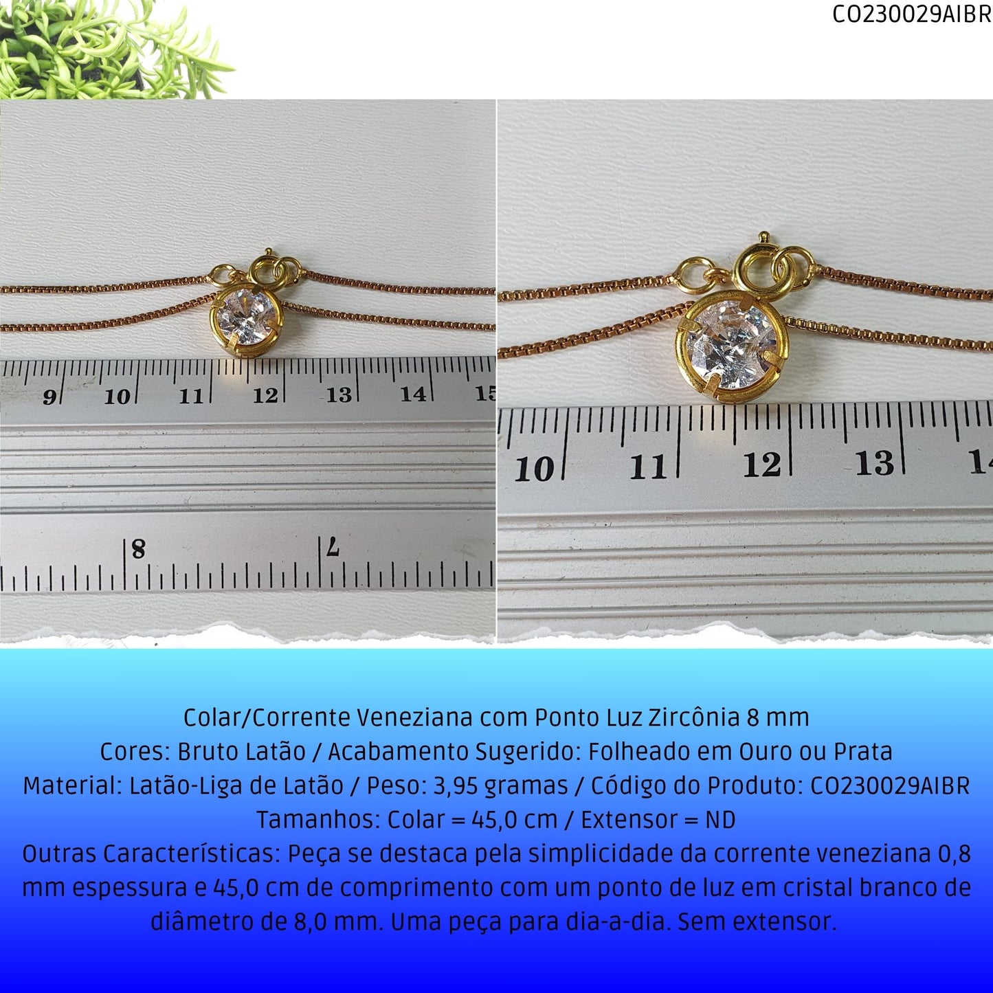 Colar/Corrente Veneziana com Ponto Luz Zircônia 8 mm  - Código.: CO230029AIBR  - Peso.: 4.0 gr