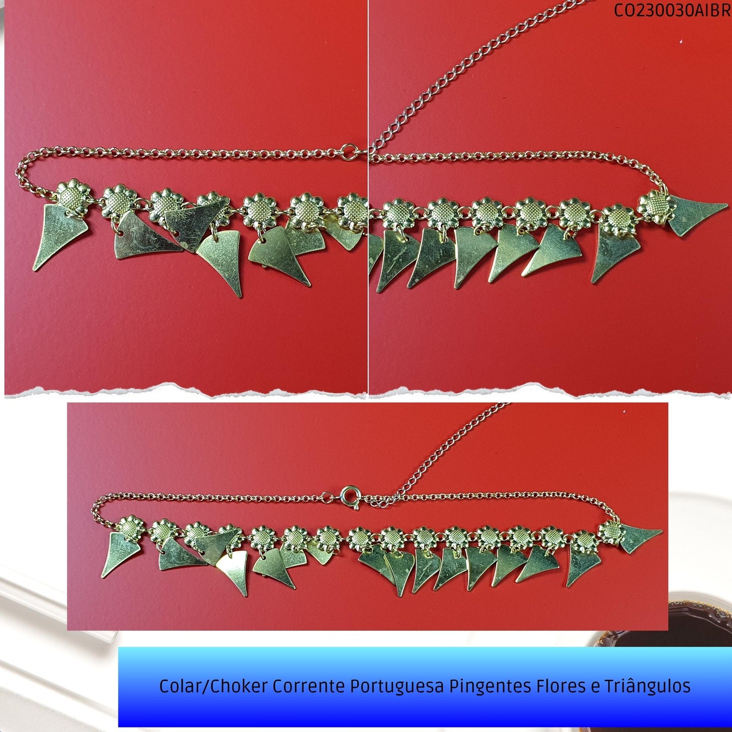 Colar/Choker Corrente Portuguesa Pingentes Flores e Triângulos  - Código.: CO230030AIBR  - Peso.: 9.4 gr