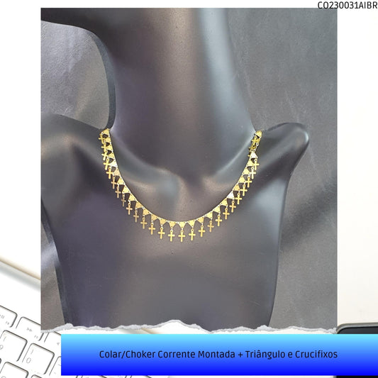 Colar/Choker Corrente Montada + Triângulo e Crucifixos   - Código.: CO230031AIBR  - Peso.: 5.6 gr