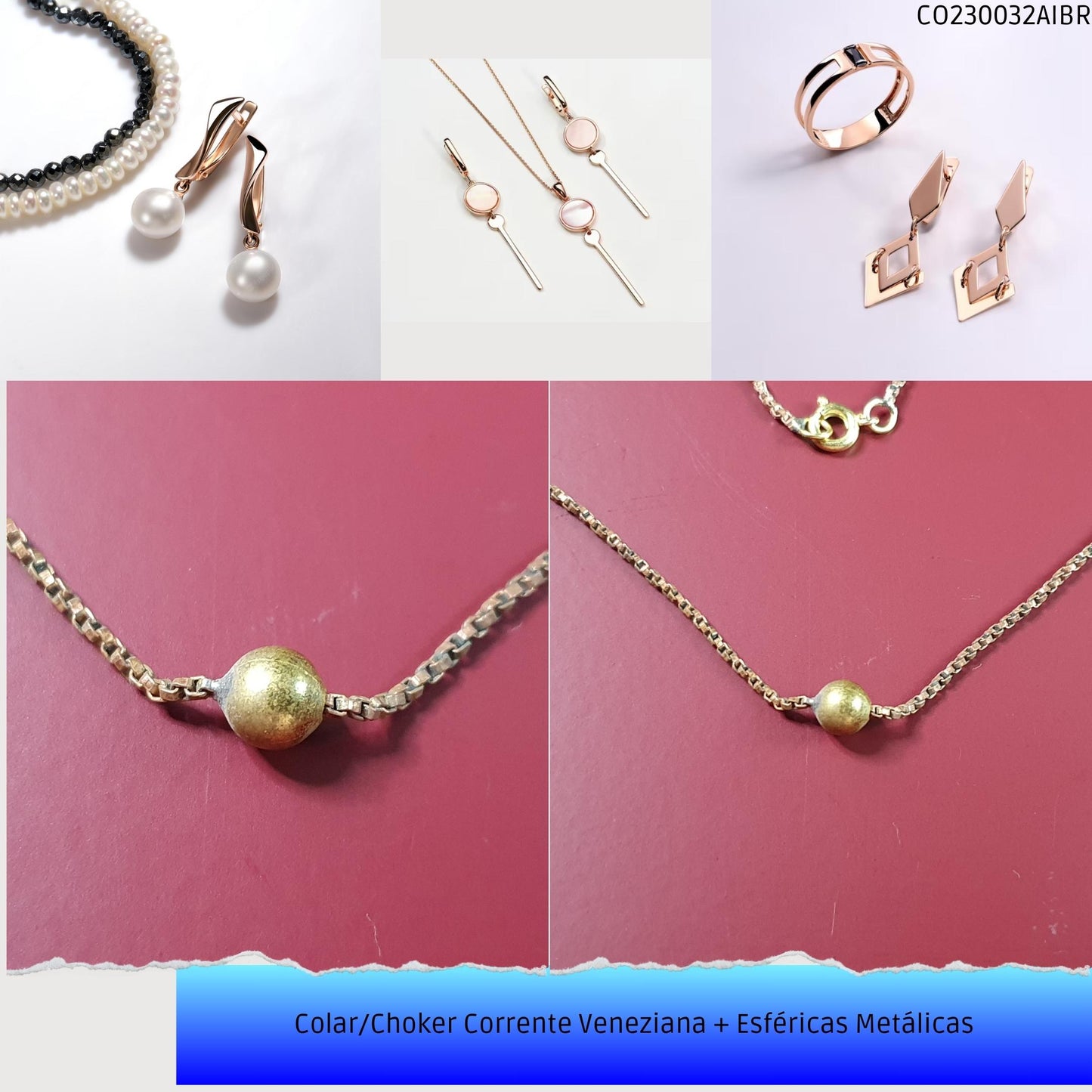 Colar/Choker Corrente Veneziana + Esféricas Metálicas  - Código.: CO230032AIBR  - Peso.: 6.1 gr