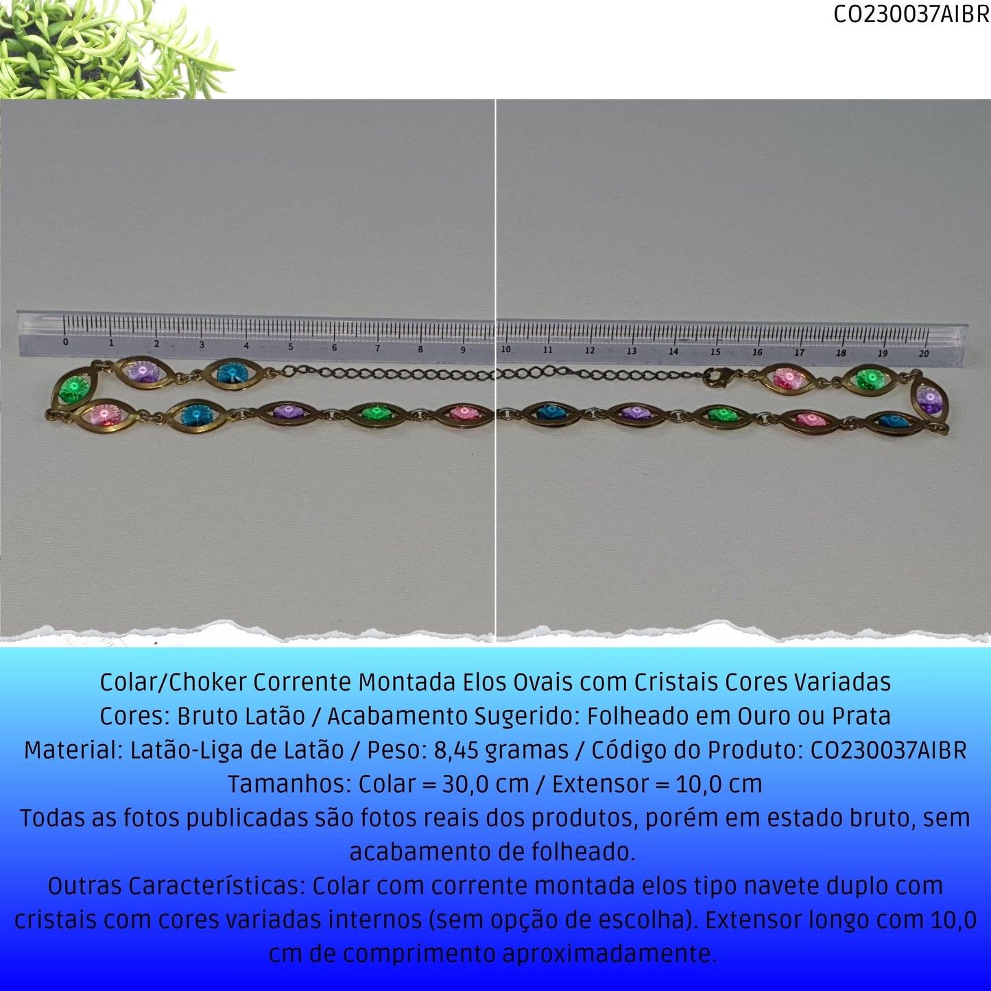 Colar/Choker Corrente Montada Elos Ovais com Cristais Cores Variadas  - Código.: CO230037AIBR  - Peso.: 8.5 gr