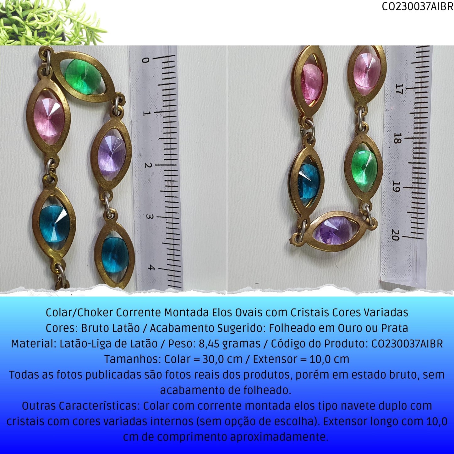 Colar/Choker Corrente Montada Elos Ovais com Cristais Cores Variadas  - Código.: CO230037AIBR  - Peso.: 8.5 gr