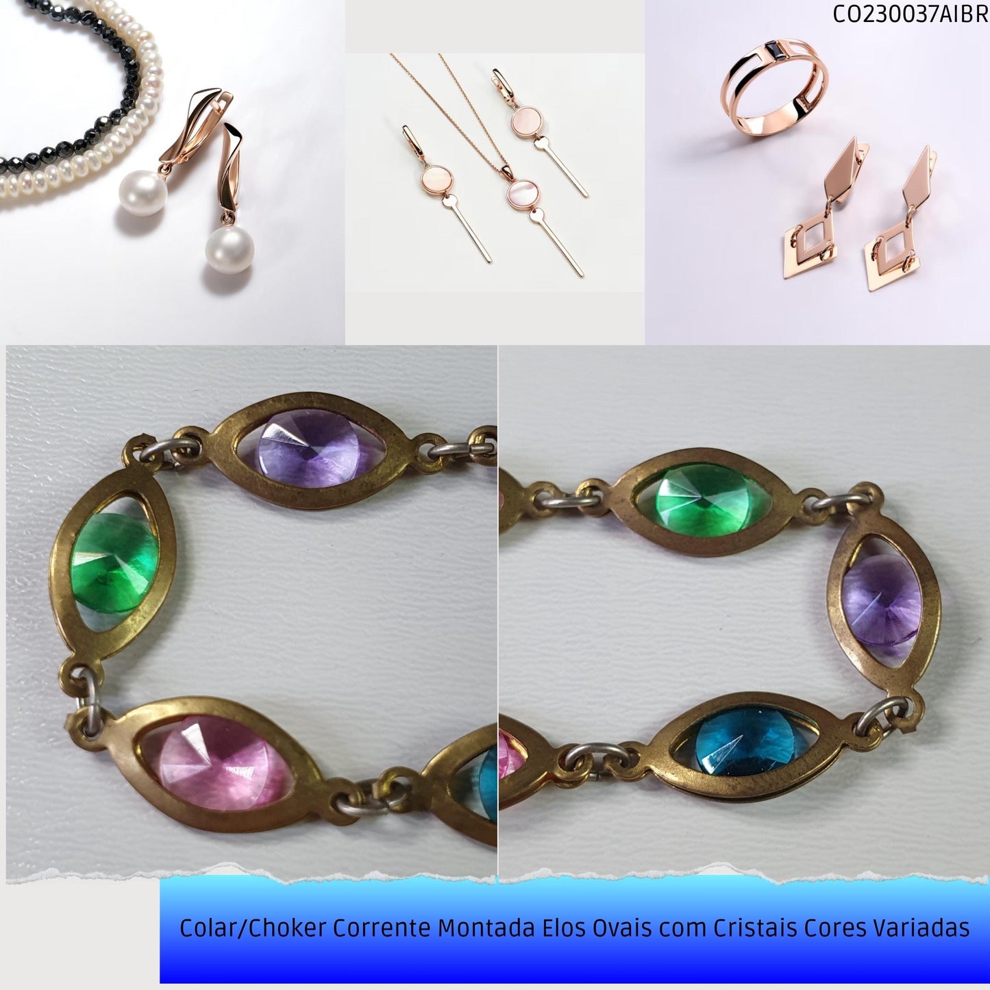 Colar/Choker Corrente Montada Elos Ovais com Cristais Cores Variadas  - Código.: CO230037AIBR  - Peso.: 8.5 gr