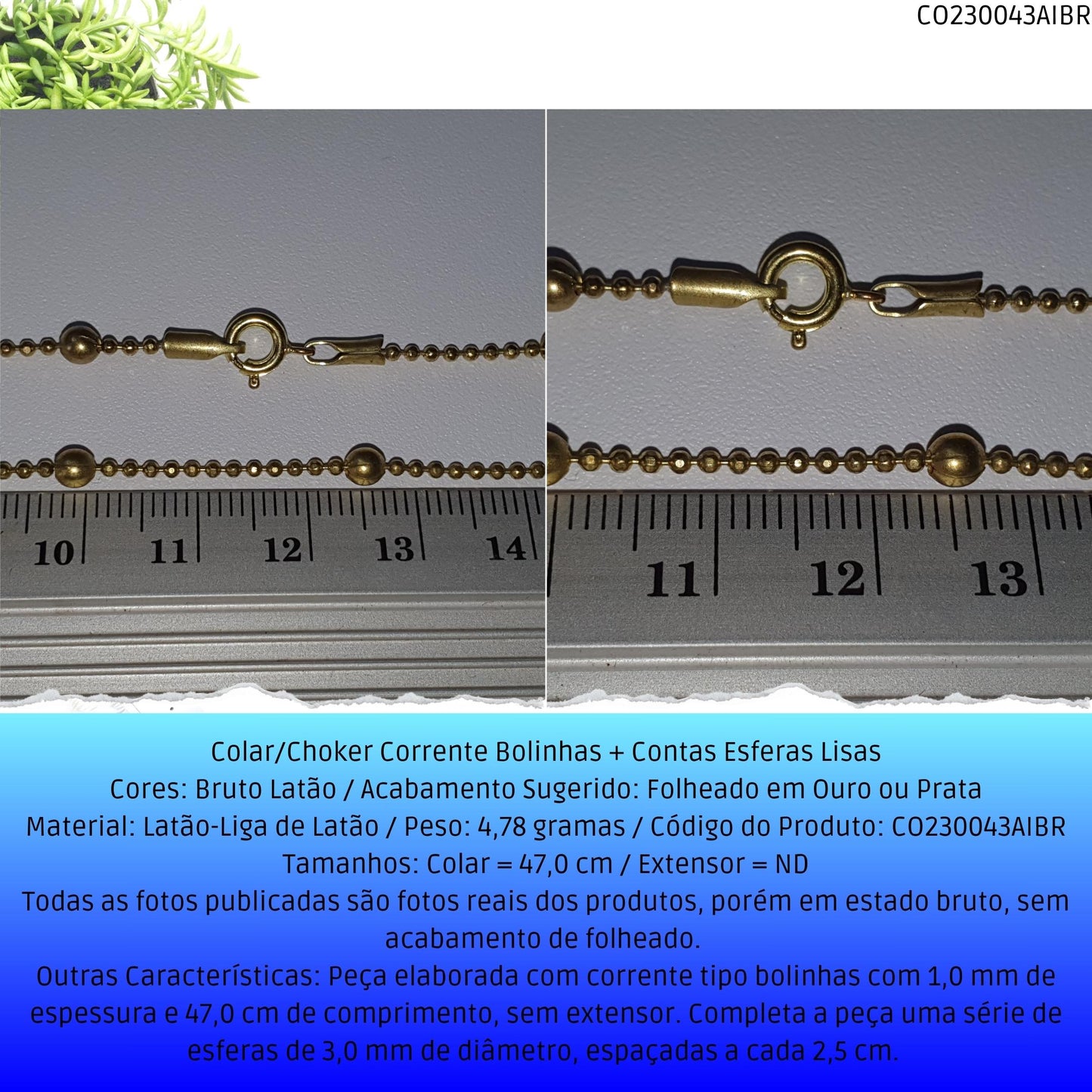 Colar/Choker Corrente Bolinhas + Contas Esferas Lisas  - Código.: CO230043AIBR  - Peso.: 4.8 gr