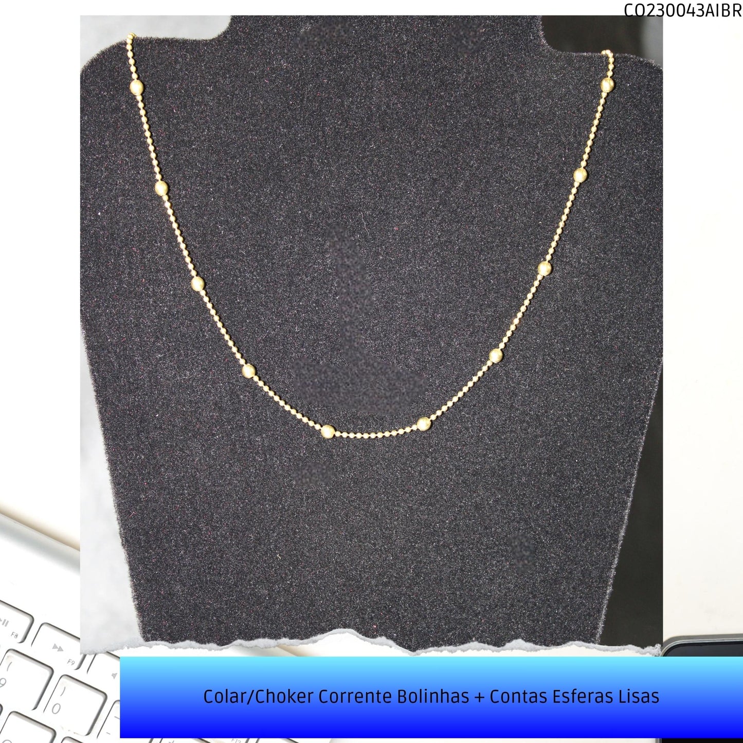 Colar/Choker Corrente Bolinhas + Contas Esferas Lisas  - Código.: CO230043AIBR  - Peso.: 4.8 gr