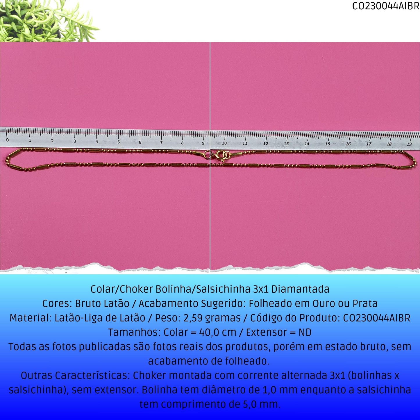 Colar/Choker Bolinha/Salsichinha 3x1 Diamantada  - Código.: CO230044AIBR  - Peso.: 2.6 gr