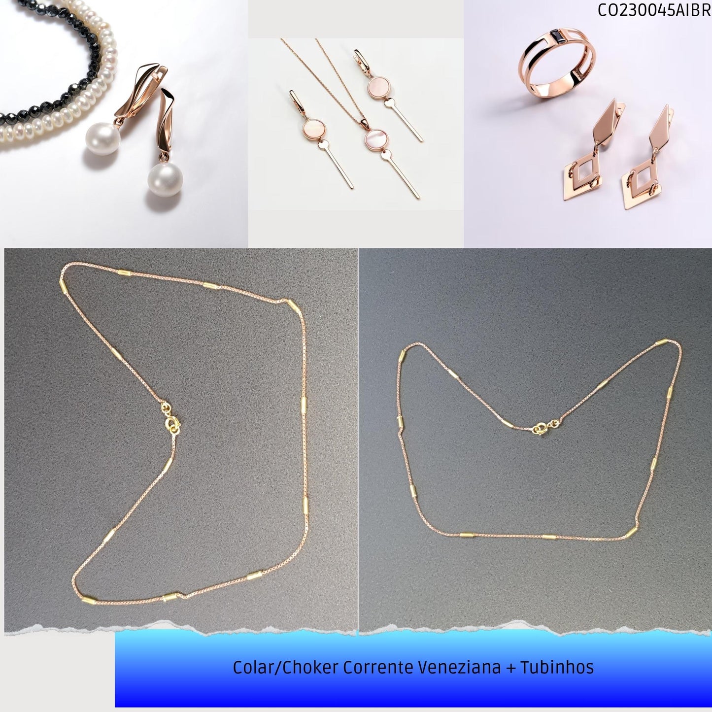 Colar/Choker Corrente Veneziana + Tubinhos  - Código.: CO230045AIBR  - Peso.: 3.7 gr
