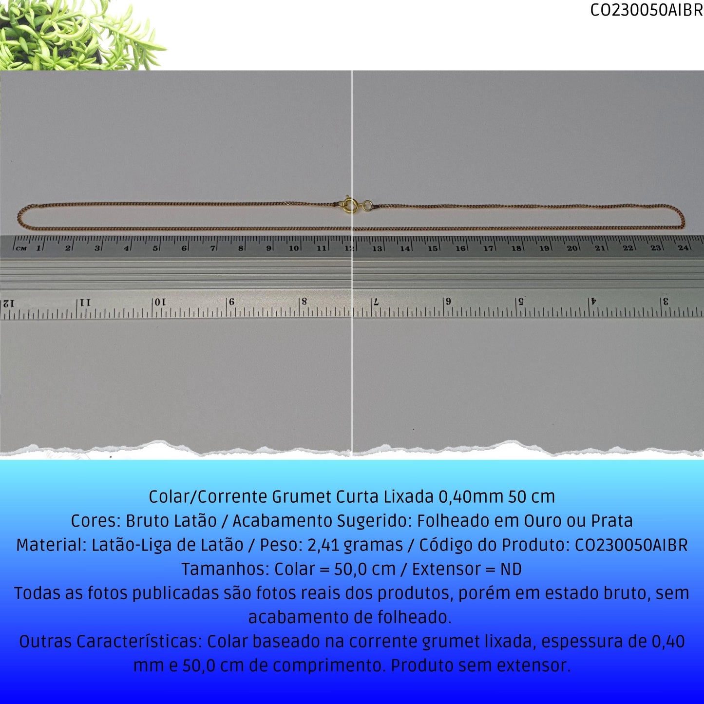 Colar/Corrente Grumet Curta Lixada 0.40mm 50 cm  - Código.: CO230050AIBR  - Peso.: 2.4 gr