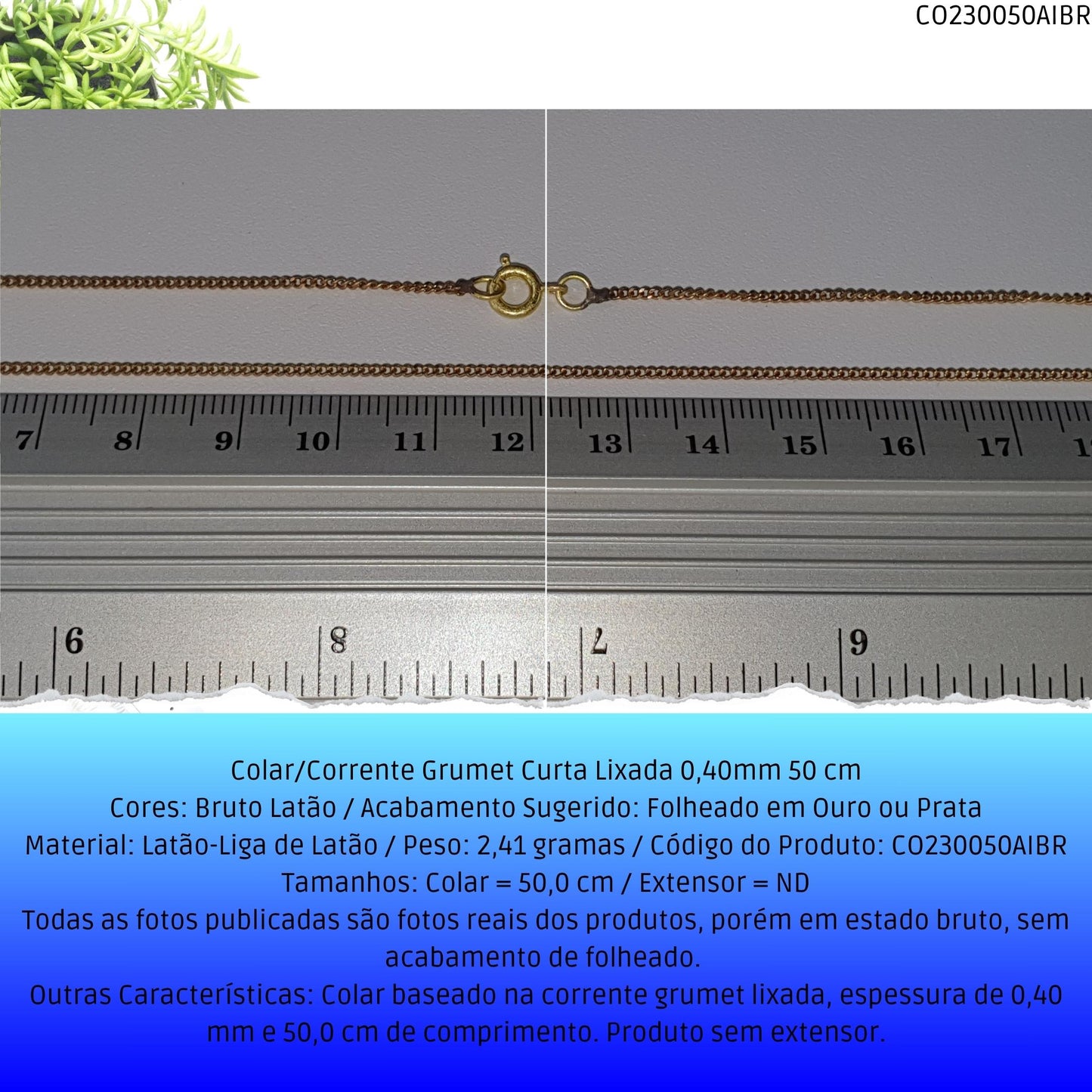 Colar/Corrente Grumet Curta Lixada 0.40mm 50 cm  - Código.: CO230050AIBR  - Peso.: 2.4 gr