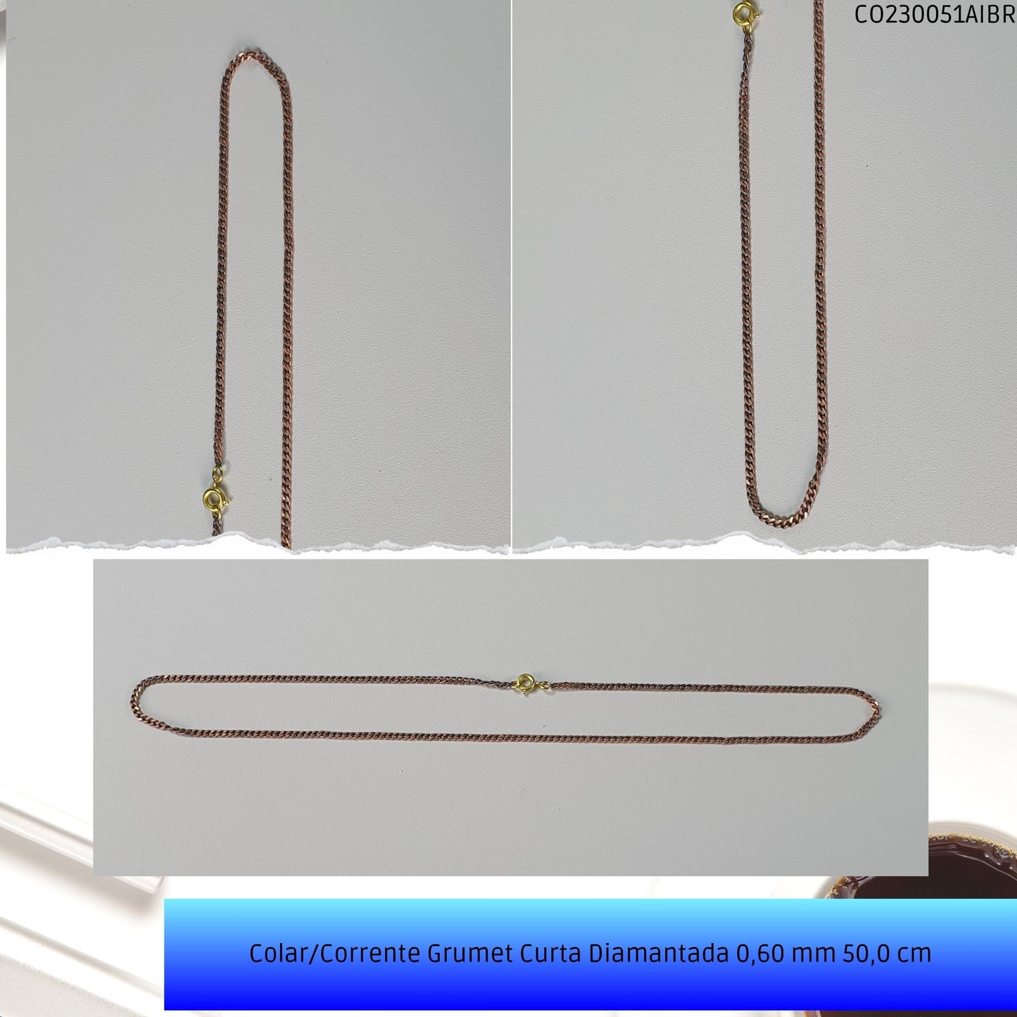 Colar/Corrente Grumet Curta Diamantada 0.60 mm 50 cm  - Código.: CO230051AIBR  - Peso.: 4.6 gr