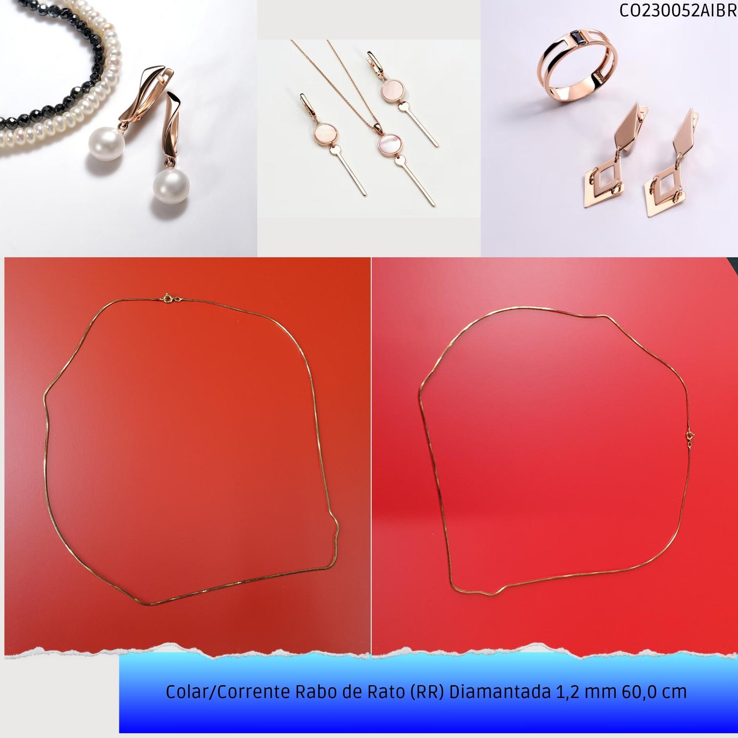 Colar/Corrente Rabo de Rato (RR) Diamantada 1.20 mm 60 cm   - Código.: CO230052AIBR  - Peso.: 4.5 gr