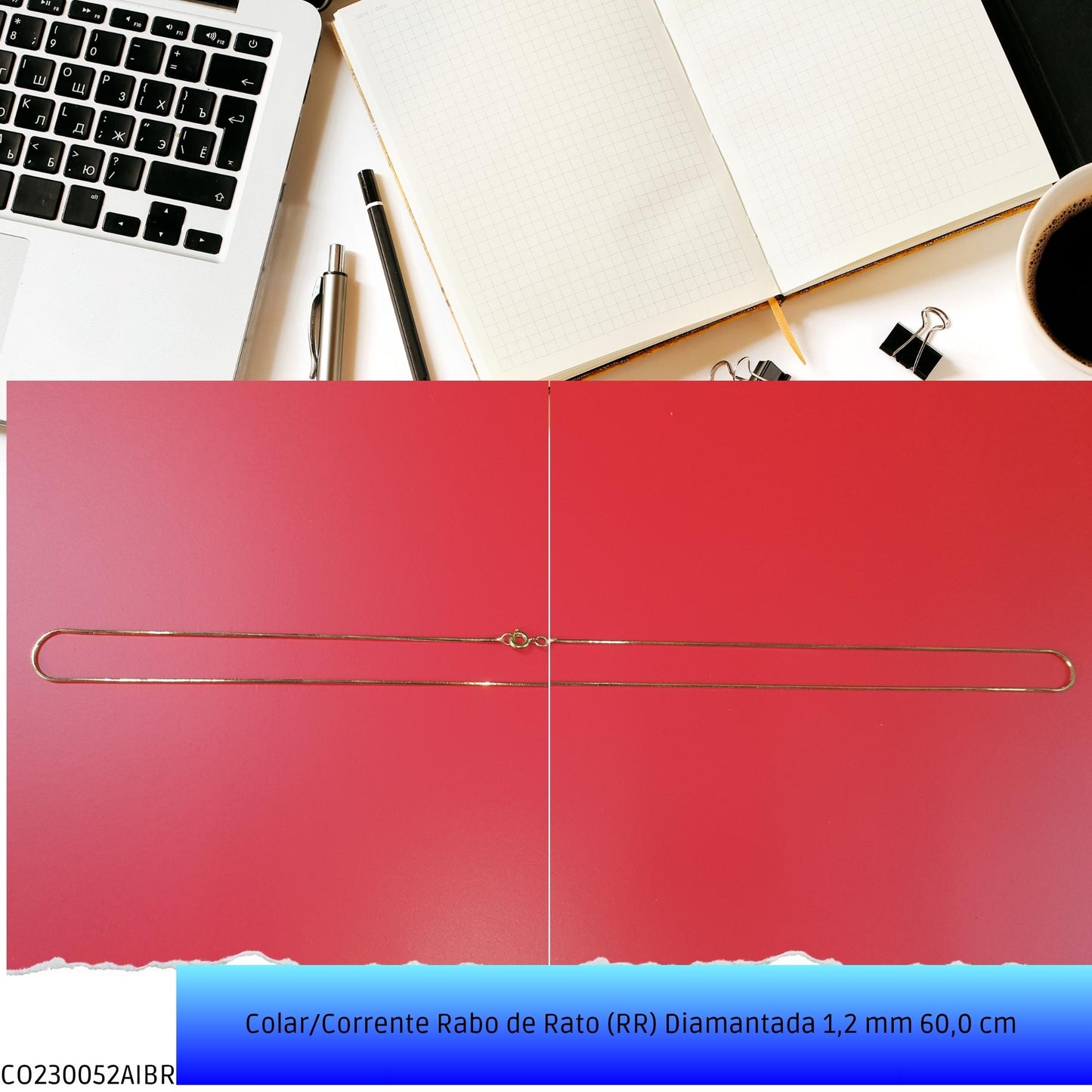 Colar/Corrente Rabo de Rato (RR) Diamantada 1.20 mm 60 cm   - Código.: CO230052AIBR  - Peso.: 4.5 gr