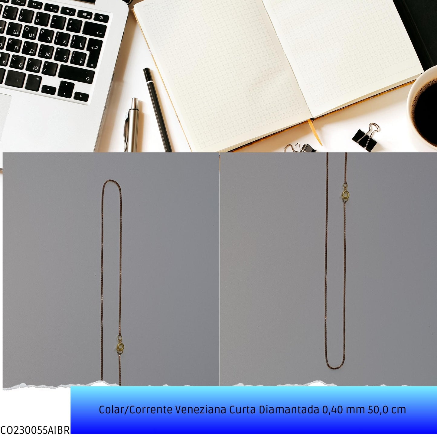 Colar/Corrente Veneziana Curta Diamantada 0.40 mm 50 cm   - Código.: CO230055AIBR  - Peso.: 2.8 gr