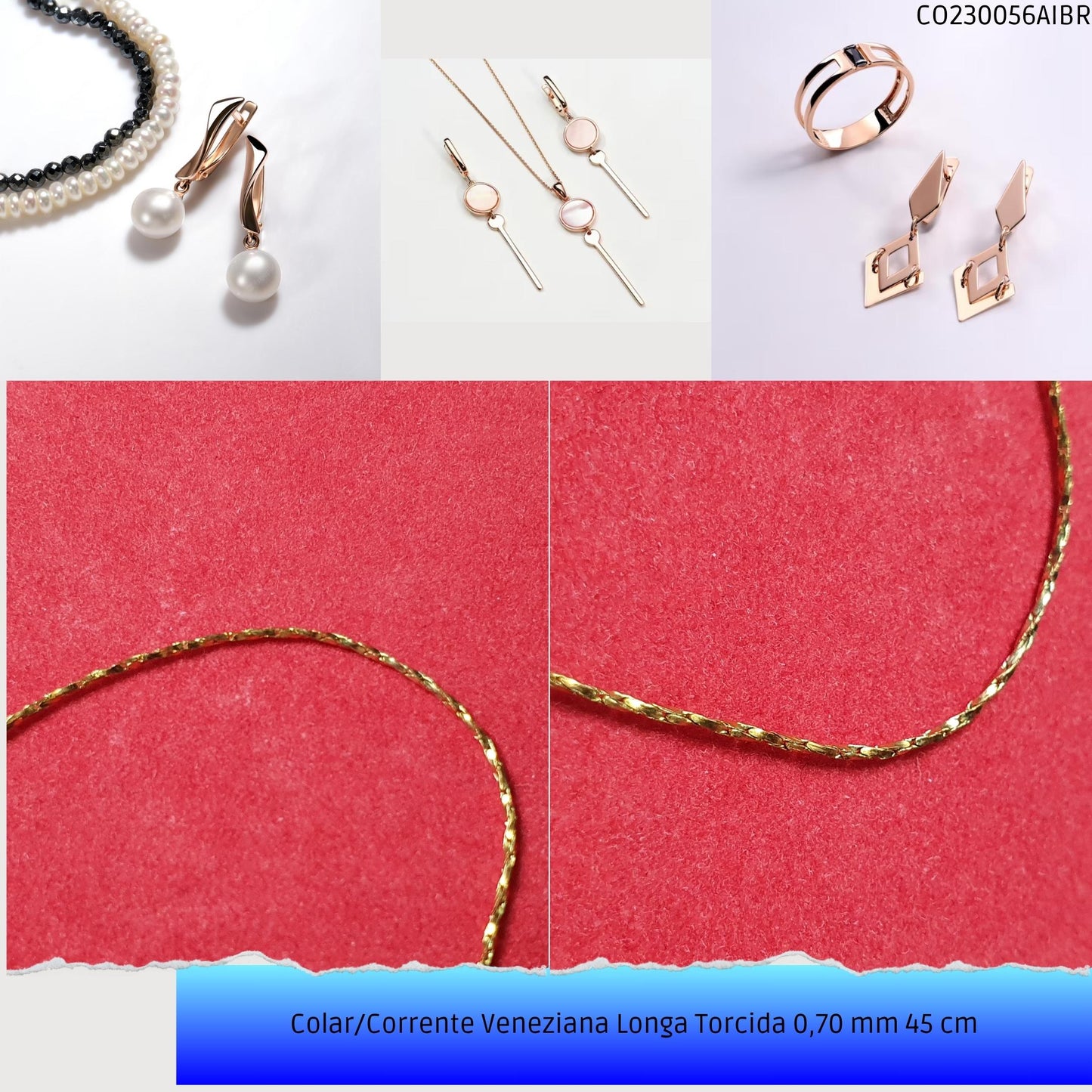 Colar/Corrente Veneziana Longa Torcida 0.70 mm 45 cm  - Código.: CO230056AIBR  - Peso.: 1.7 gr