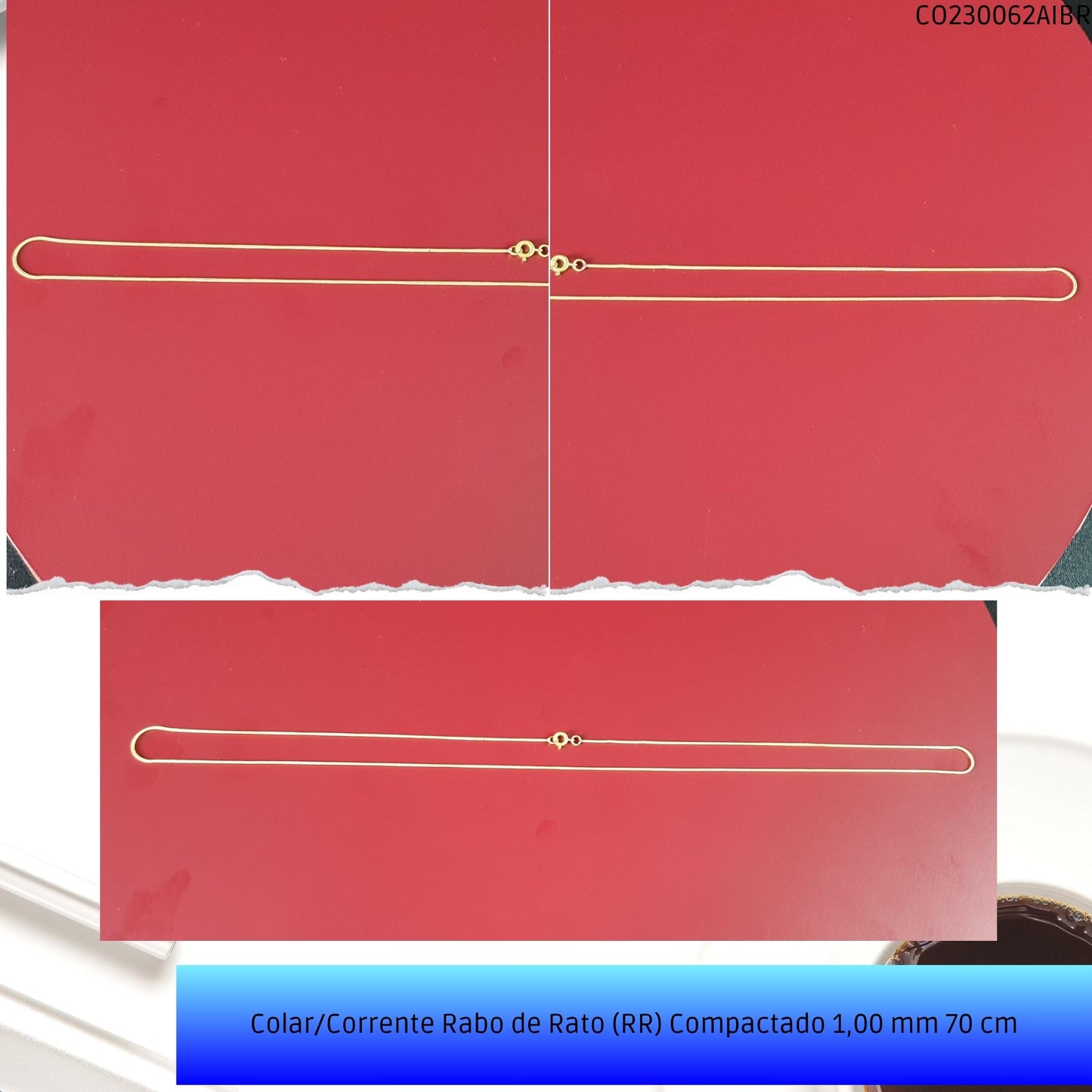 Colar/Corrente Rabo de Rato (RR) Compactado 1.00 mm 70 cm  - Código.: CO230062AIBR  - Peso.: 4.9 gr