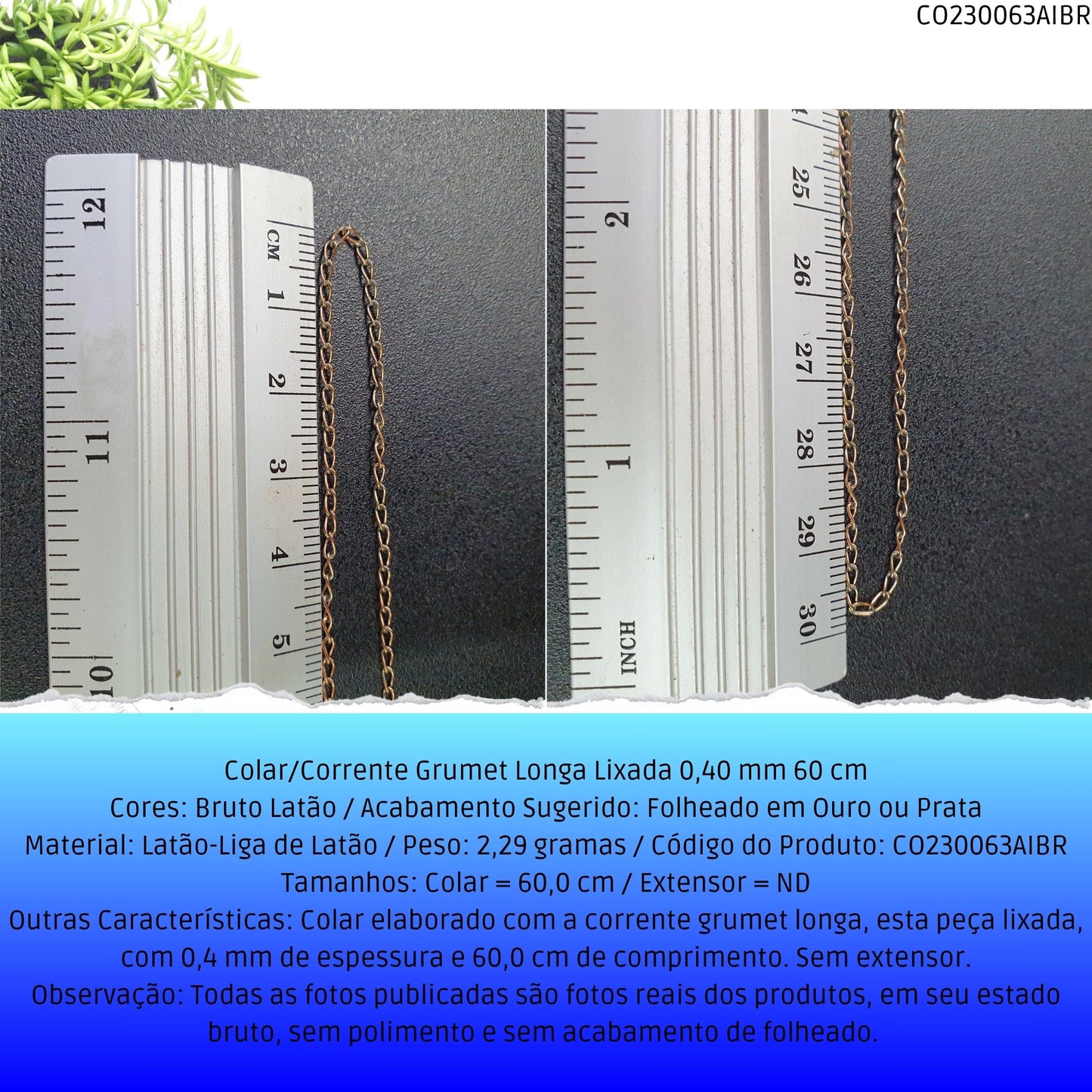 Colar/Corrente Grumet Longa Lixada 0.40 mm 60 cm  - Código.: CO230063AIBR  - Peso.: 2.3 gr