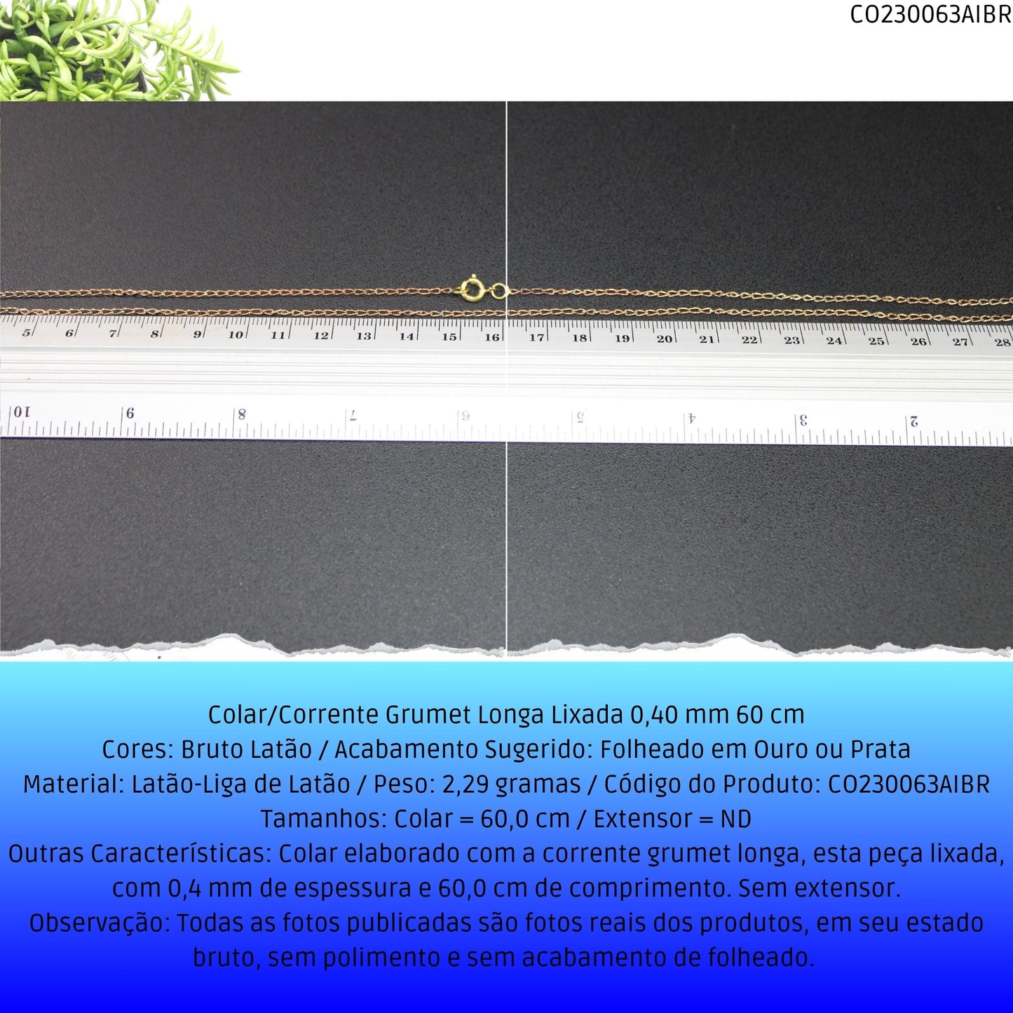 Colar/Corrente Grumet Longa Lixada 0.40 mm 60 cm  - Código.: CO230063AIBR  - Peso.: 2.3 gr