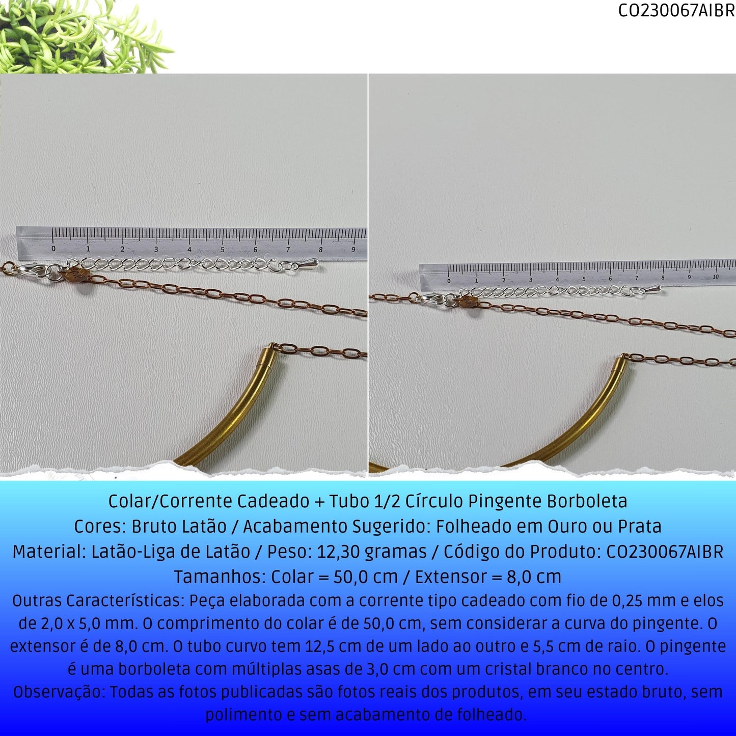 Colar/Corrente Cadeado  + Tubo 1/2 Círculo Pingente Borboleta  - Código.: CO230067AIBR  - Peso.: 12.3 gr