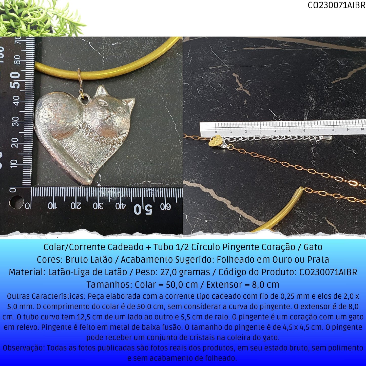 Colar/Corrente Cadeado  + Tubo 1/2 Círculo Pingente Coração / Gato  - Código.: CO230071AIBR  - Peso.: 27.0 gr