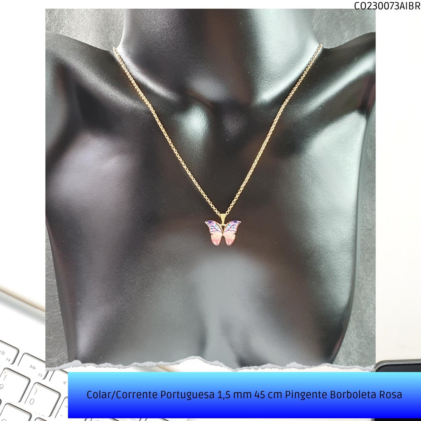 Colar/Corrente Portuguesa 1.5 mm 45 cm Pingente Borboleta Rosa  - Código.: CO230073AIBR  - Peso.: 5.0 gr