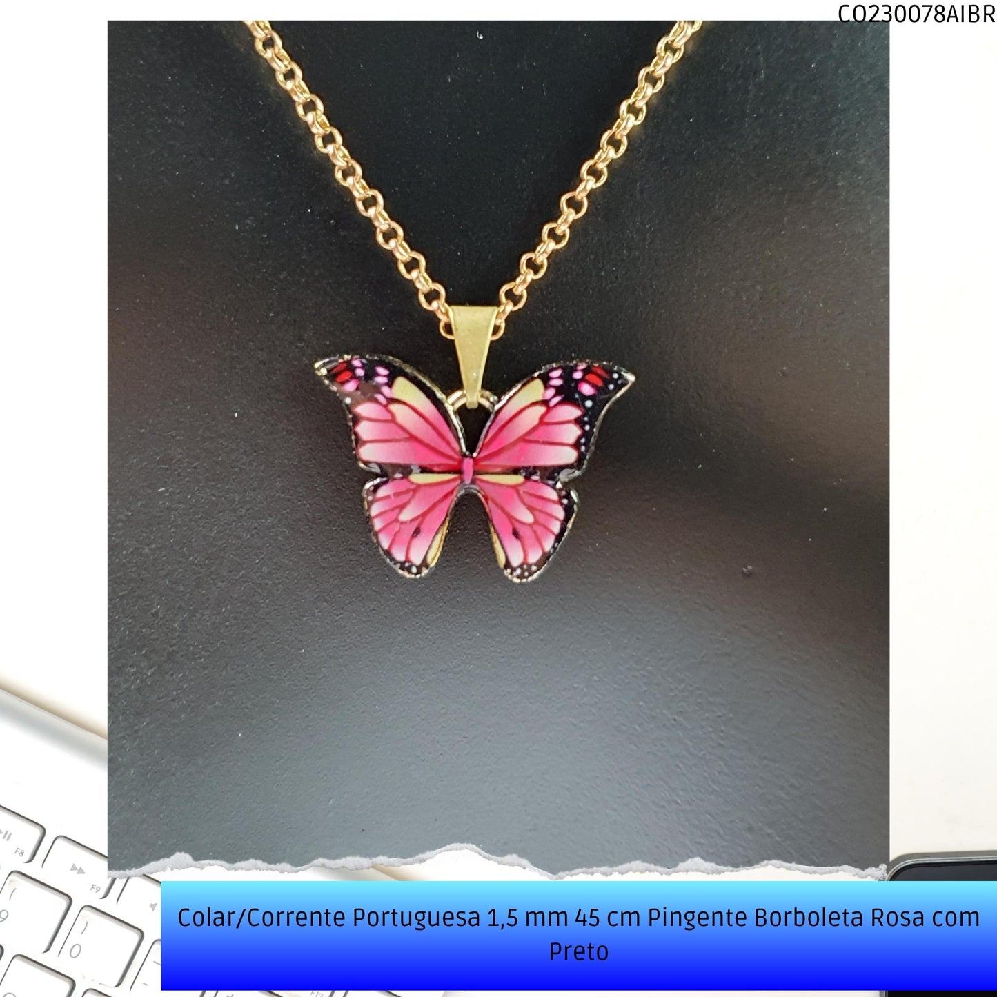 Colar/Corrente Portuguesa 1.5 mm 45 cm Pingente Borboleta Rosa/Preta  - Código.: CO230078AIBR  - Peso.: 4.9 gr
