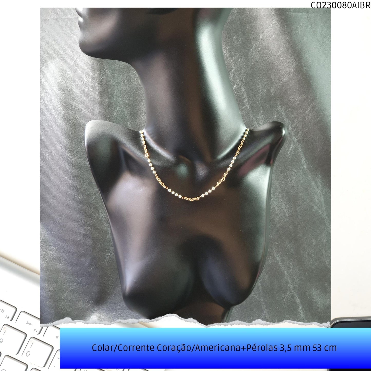Colar/Corrente Coração/Americana+Pérolas 3.5 mm 53 cm   - Código.: CO230080AIBR  - Peso.: 5.8 gr