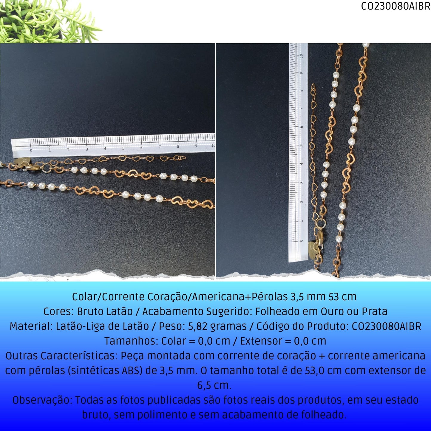 Colar/Corrente Coração/Americana+Pérolas 3.5 mm 53 cm   - Código.: CO230080AIBR  - Peso.: 5.8 gr