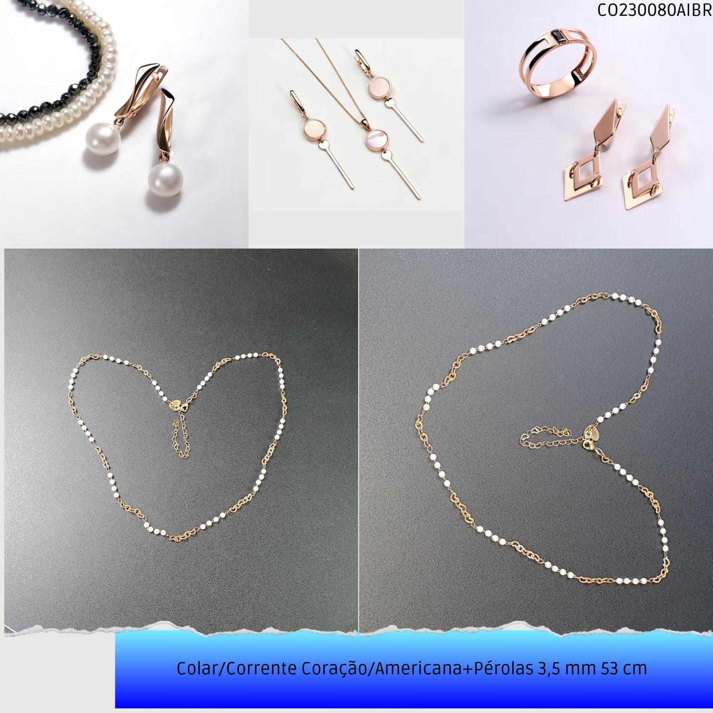 Colar/Corrente Coração/Americana+Pérolas 3.5 mm 53 cm   - Código.: CO230080AIBR  - Peso.: 5.8 gr