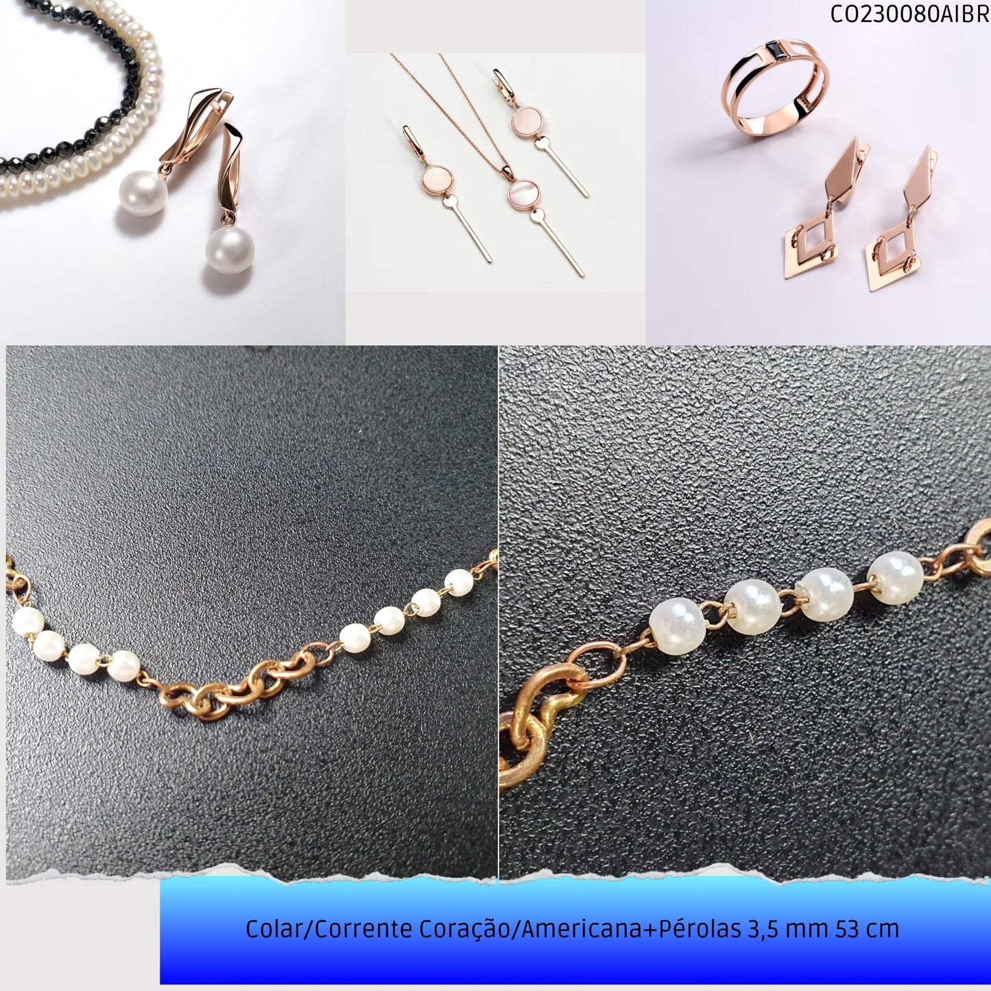 Colar/Corrente Coração/Americana+Pérolas 3.5 mm 53 cm   - Código.: CO230080AIBR  - Peso.: 5.8 gr