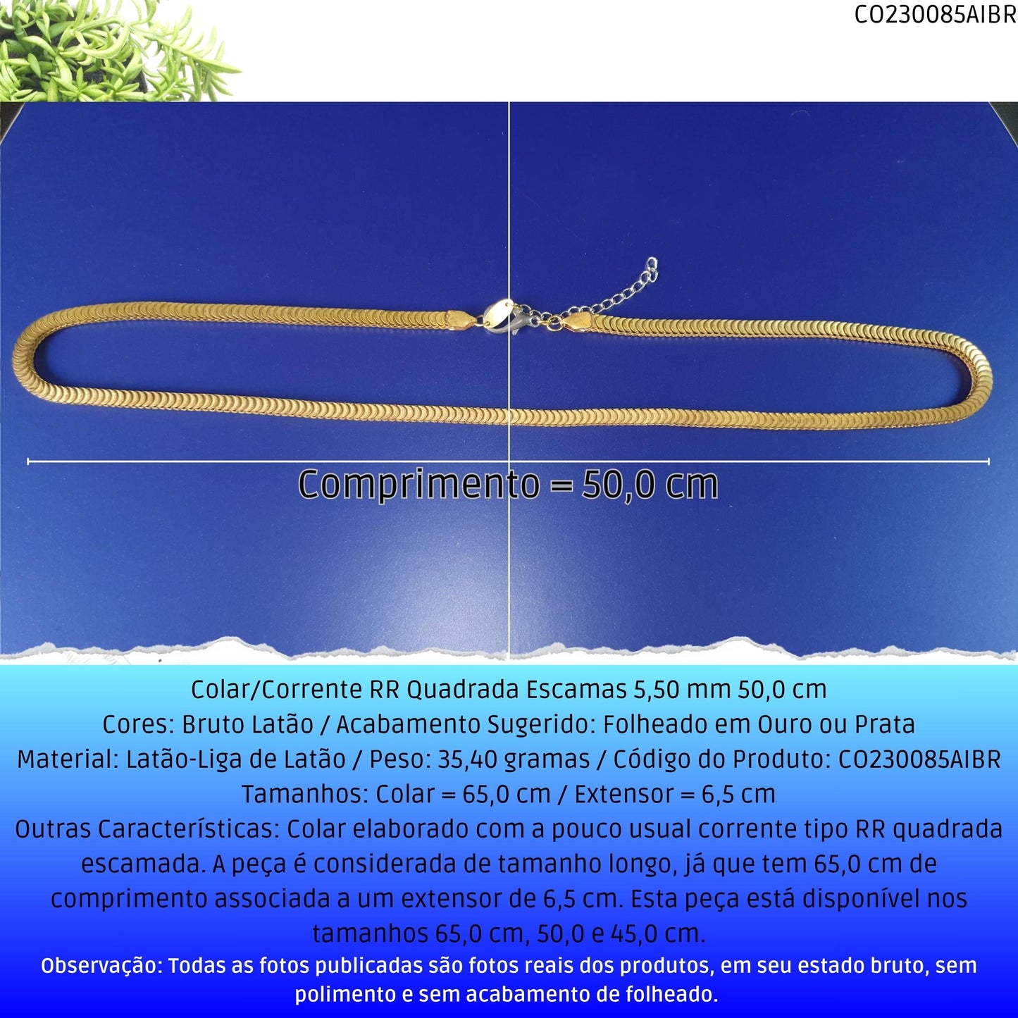Colar/Corrente RR Quadrada Escamas 5.50 mm 44.0 cm  - Código.: CO230085AIBR-1  - Peso.: 25.7 gr