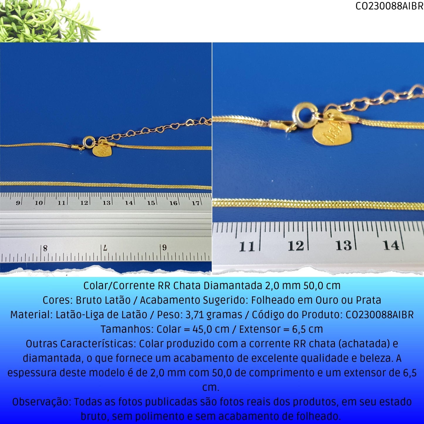 Colar/Corrente RR Chata Diamantada 2.0 mm 50.0 cm  - Código.: CO230088AIBR  - Peso.: 3.7 gr