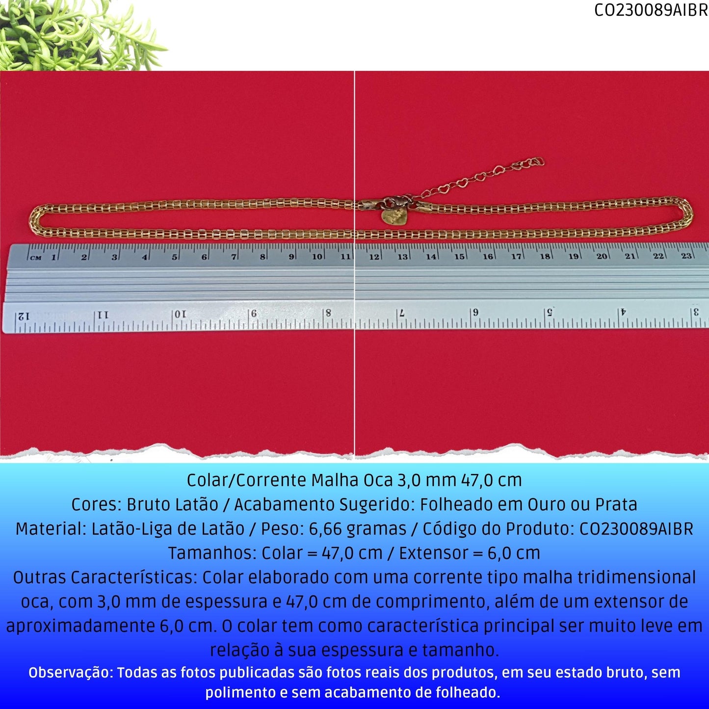 Colar/Corrente Malha Oca 3.0 mm 47.0 cm  - Código.: CO230089AIBR  - Peso.: 6.7 gr