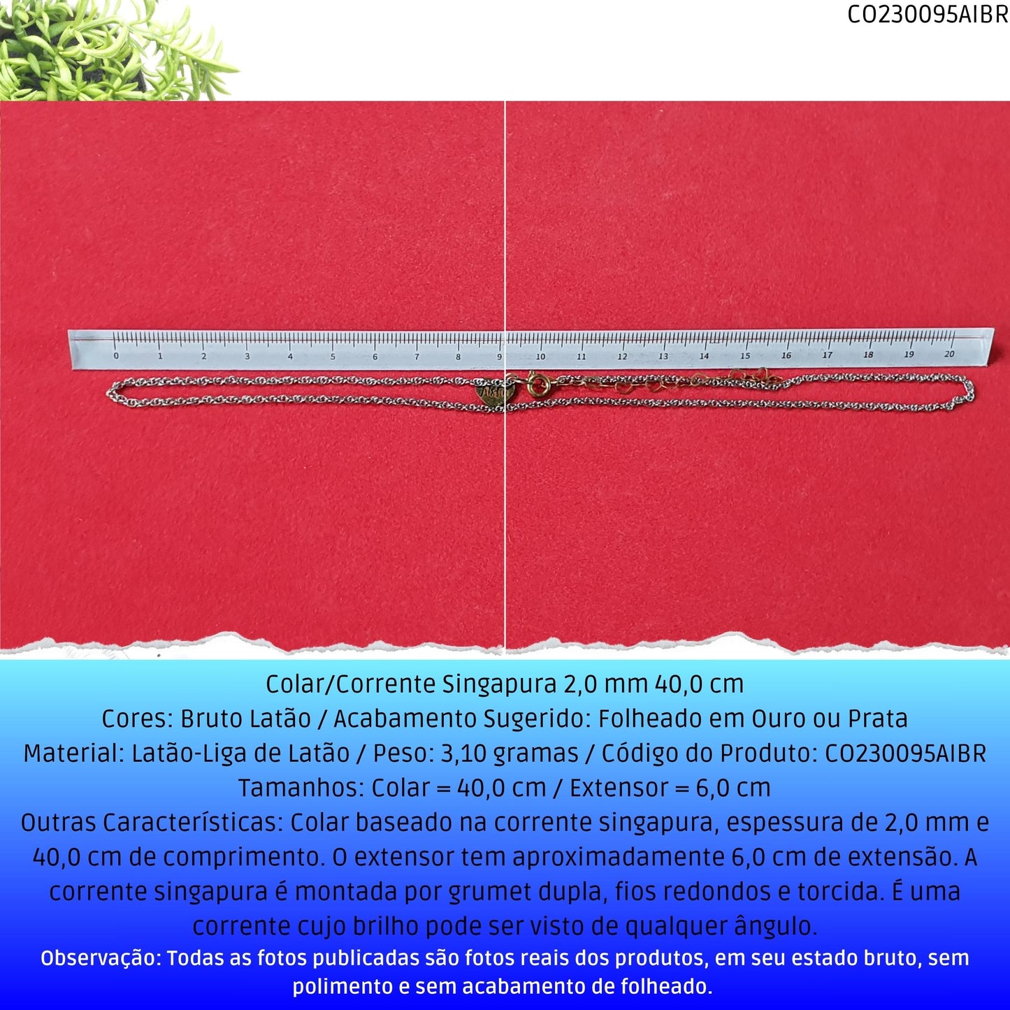 Colar/Corrente Singapura 2.0 mm 40.0 cm  - Código.: CO230095AIBR  - Peso.: 3.1 gr