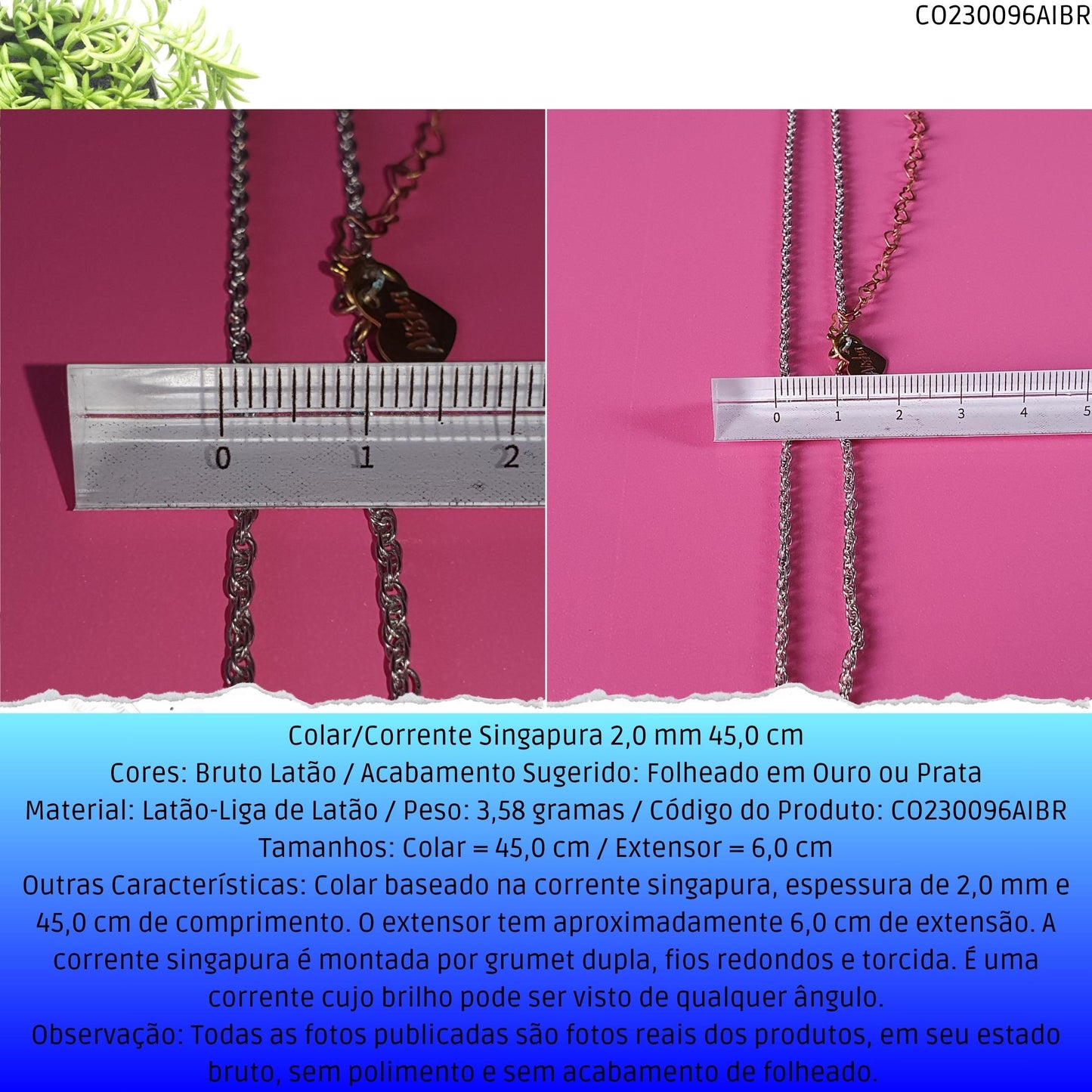 Colar/Corrente Singapura 2.0 mm 45.0 cm  - Código.: CO230096AIBR  - Peso.: 3.6 gr