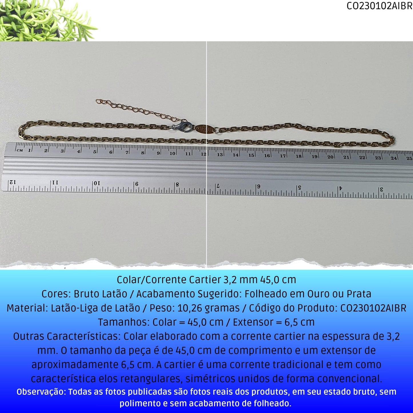 Colar/Corrente Cartier 3.2 mm 45.0 cm  - Código.: CO230102AIBR  - Peso.: 10.3 gr