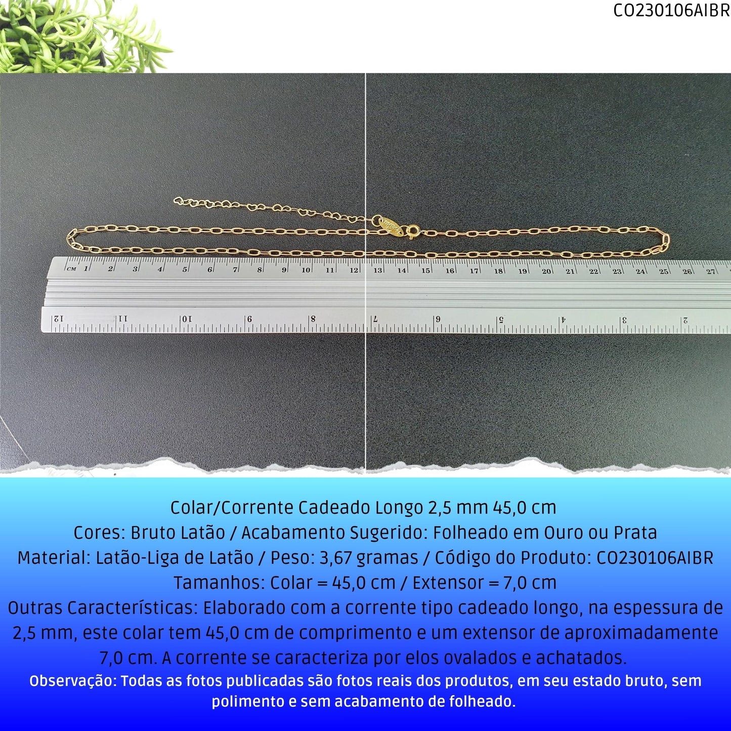 Colar/Corrente Cadeado Longo 2.5 mm 45.0 cm   - Código.: CO230106AIBR  - Peso.: 3.7 gr