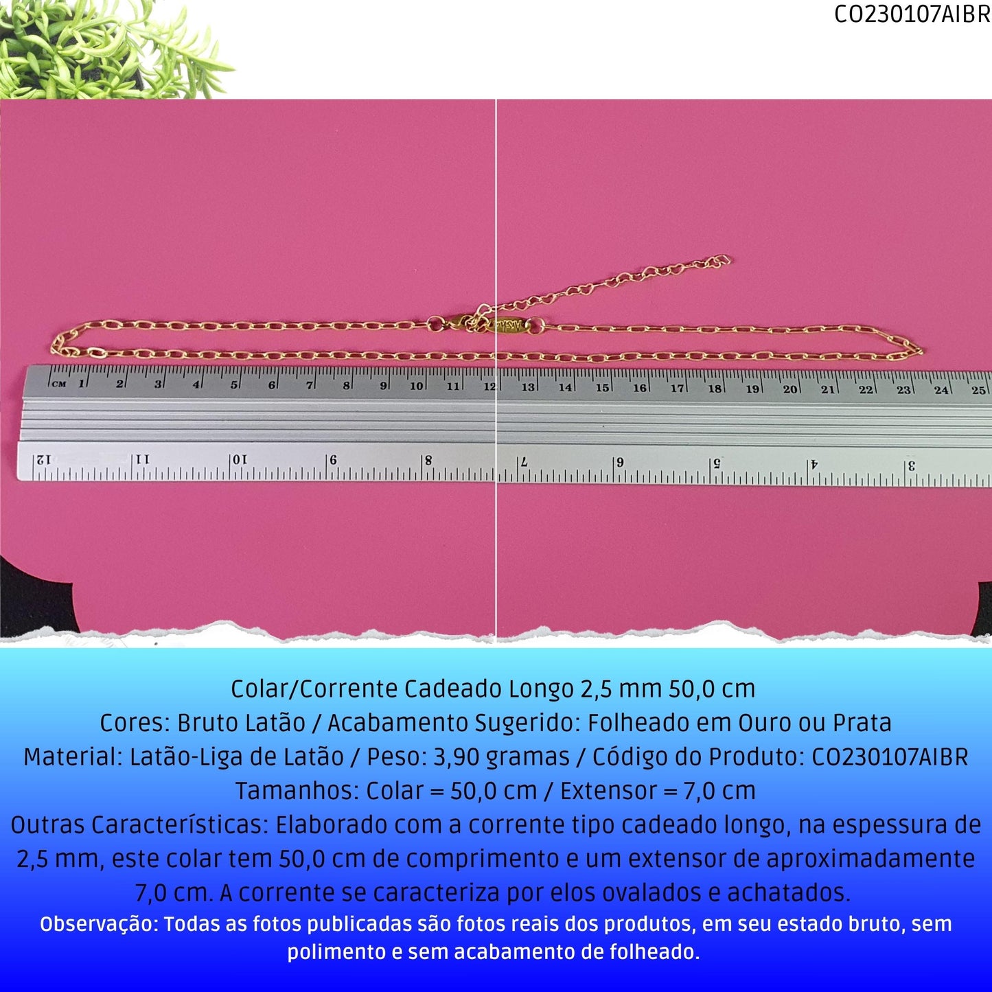 Colar/Corrente Cadeado Longo 2.5 mm 50.0 cm   - Código.: CO230107AIBR  - Peso.: 3.9 gr