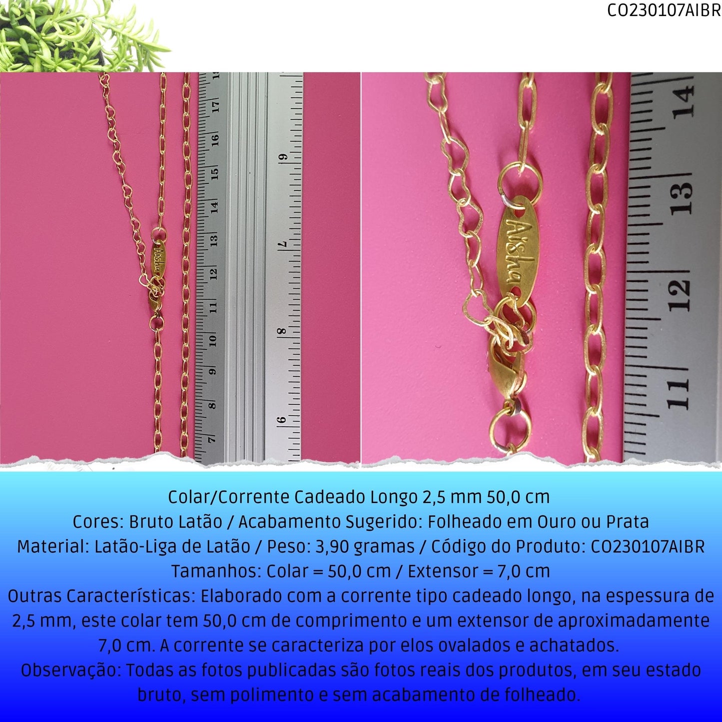 Colar/Corrente Cadeado Longo 2.5 mm 50.0 cm   - Código.: CO230107AIBR  - Peso.: 3.9 gr