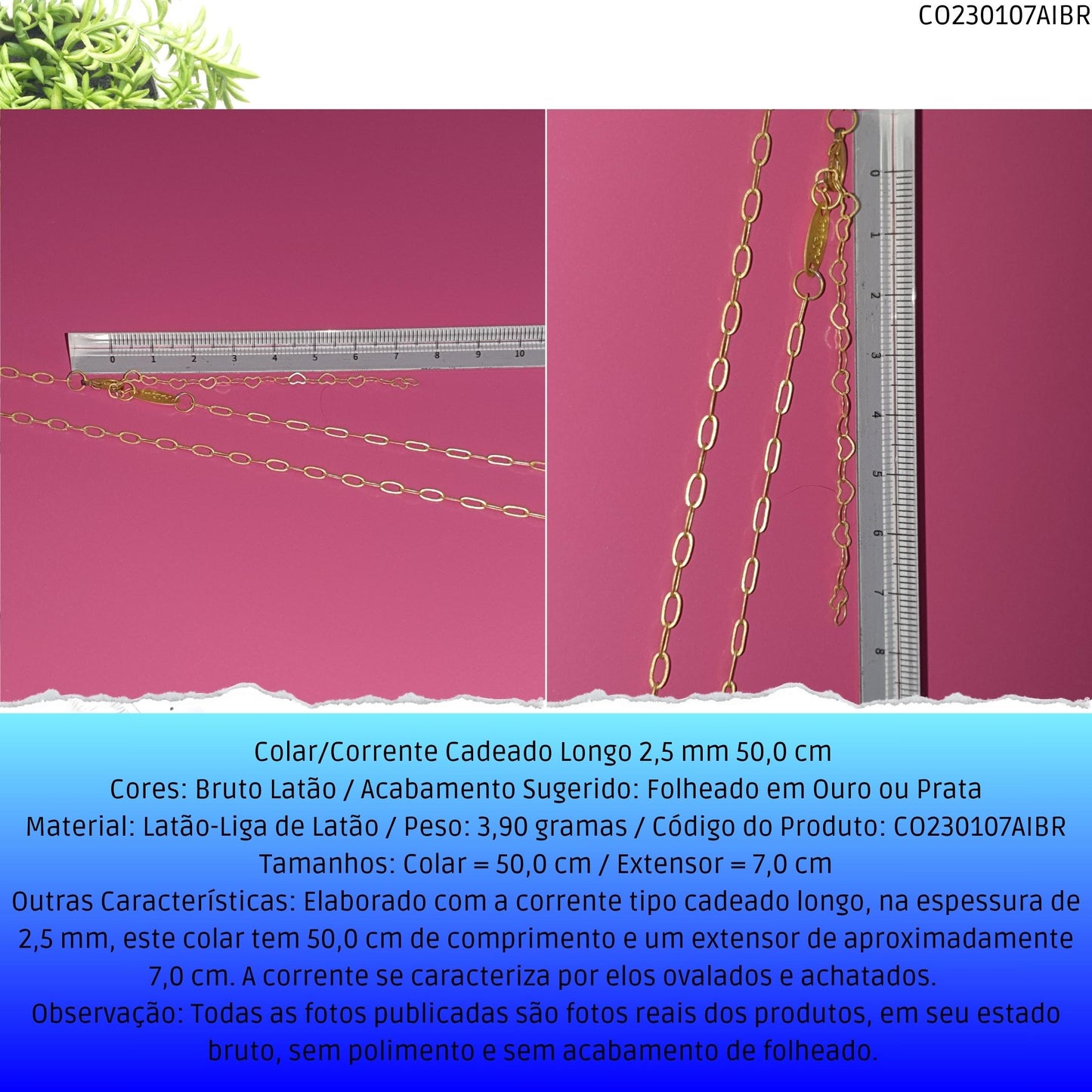 Colar/Corrente Cadeado Longo 2.5 mm 50.0 cm   - Código.: CO230107AIBR  - Peso.: 3.9 gr