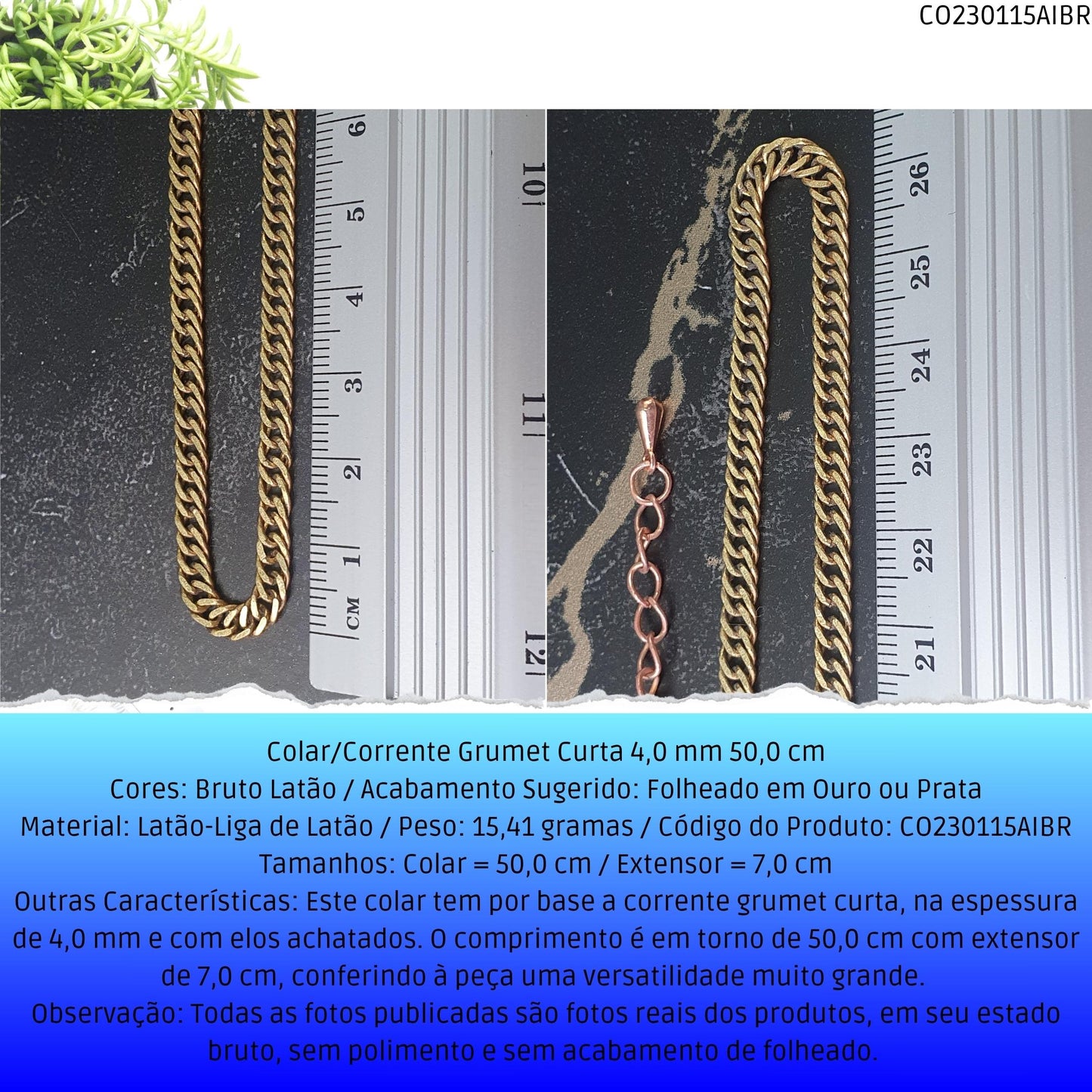 Colar/Corrente Grumet Curta 4.0 mm 50.0 cm  - Código.: CO230115AIBR  - Peso.: 15.4 gr